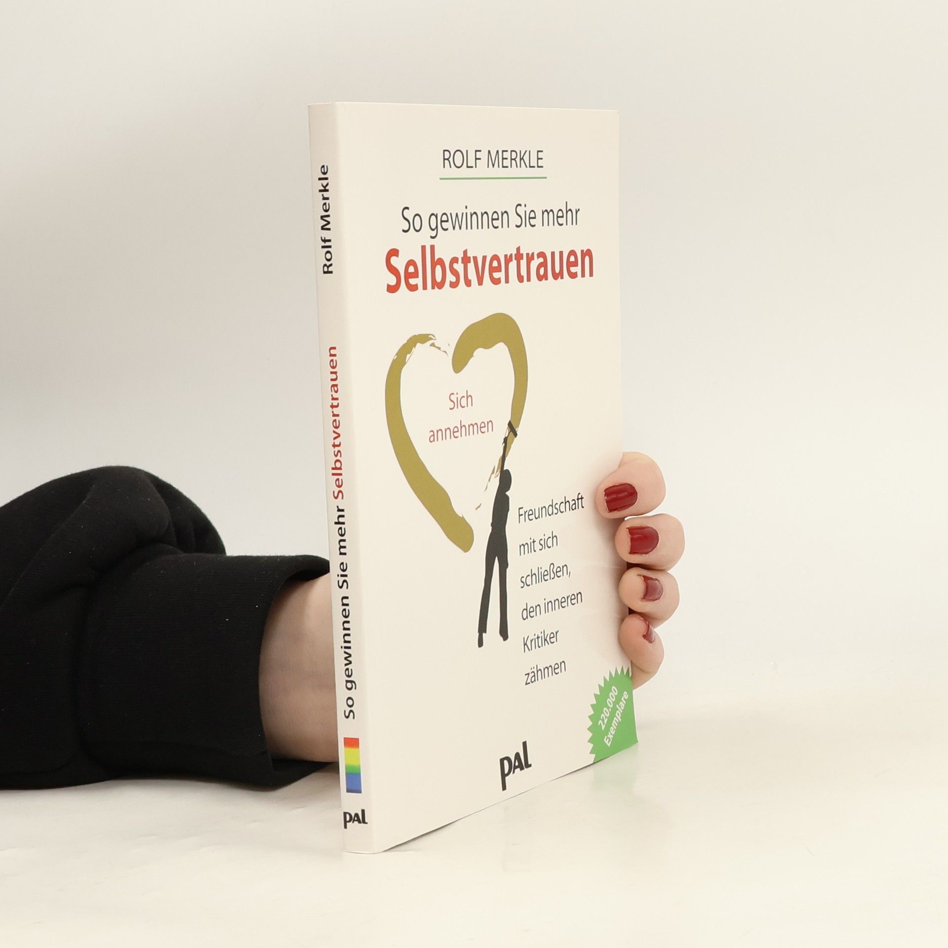 Rolf Merkle So gewinnen Sie mehr Selbstvertrauen