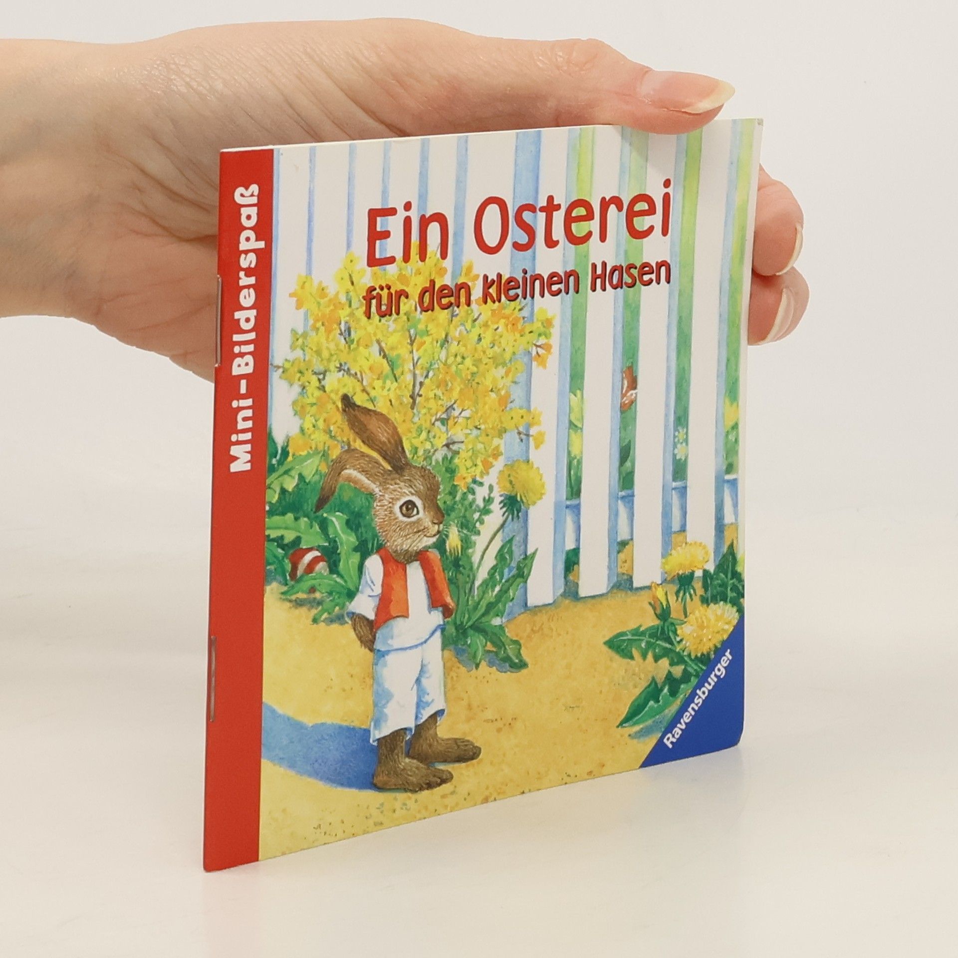 Rosemarie Künzler-Behncke Ein Osterei für den kleinen Hasen