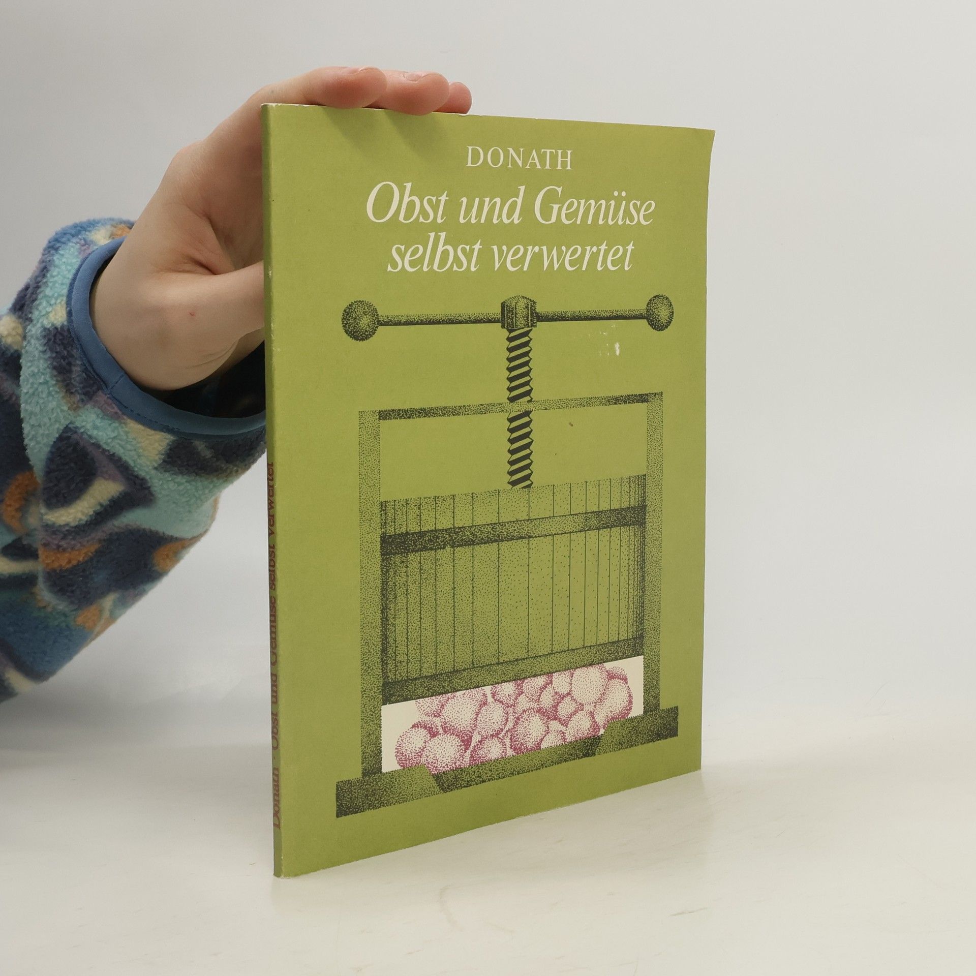 Obst und Gemüse selbst verwertet