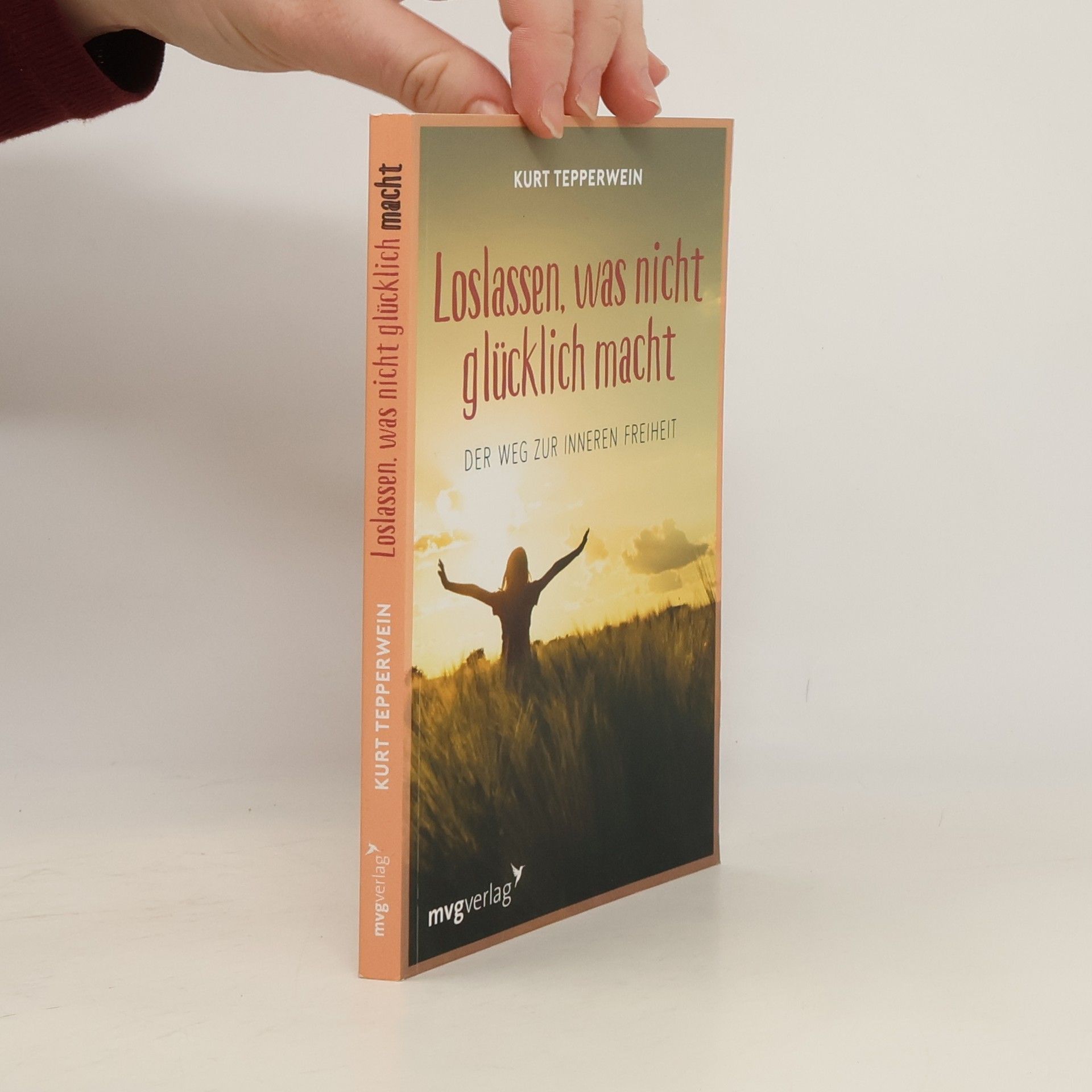 Kurt Tepperwein Loslassen, was nicht glücklich macht