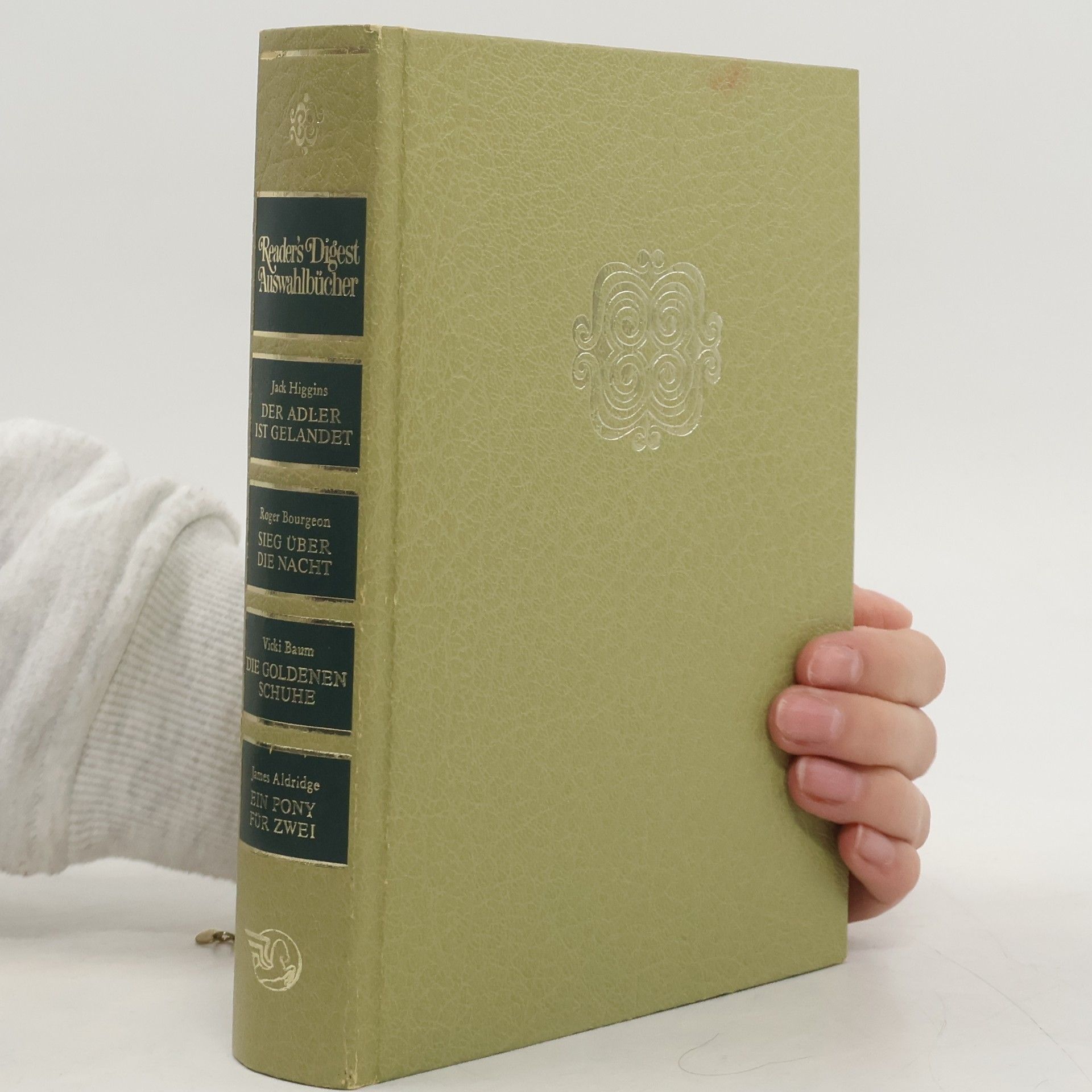 Reader's Digest Auswahlbücher. Der Adler ist gelandet. Sieg über die Nacht. Die goldenen Schuhe. Ein Pony für zwei