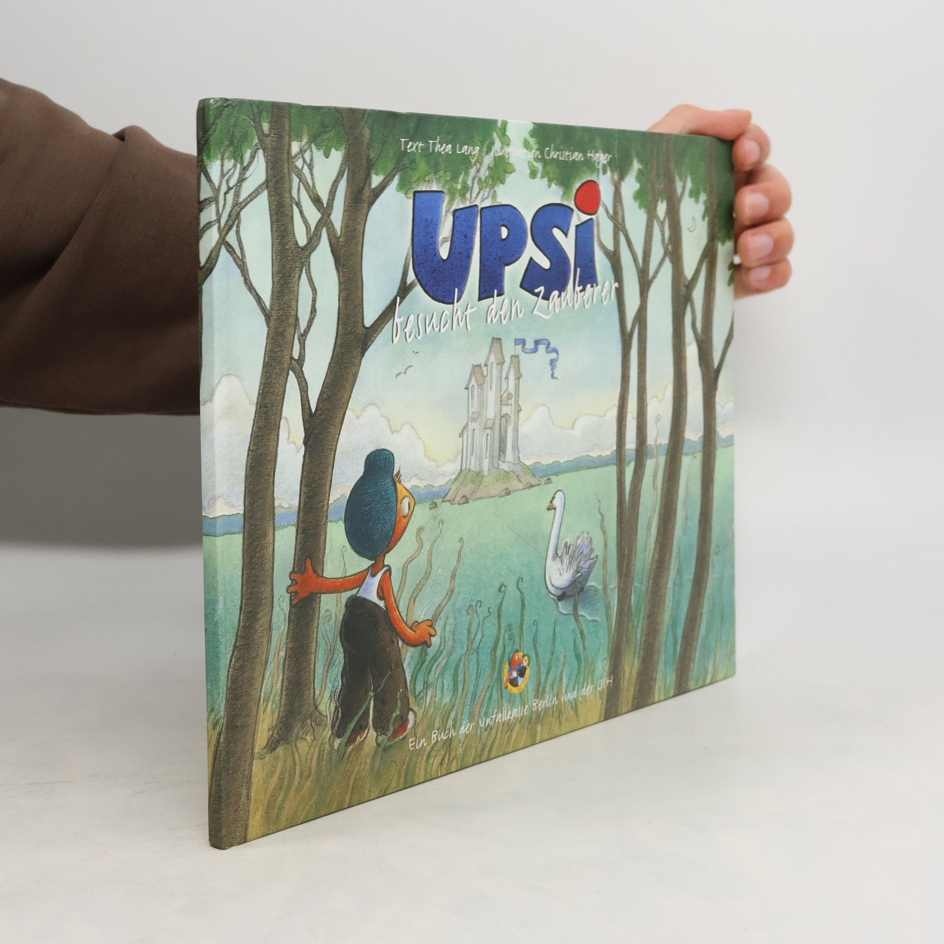 Thea Lang  Upsi besucht den Zauberer