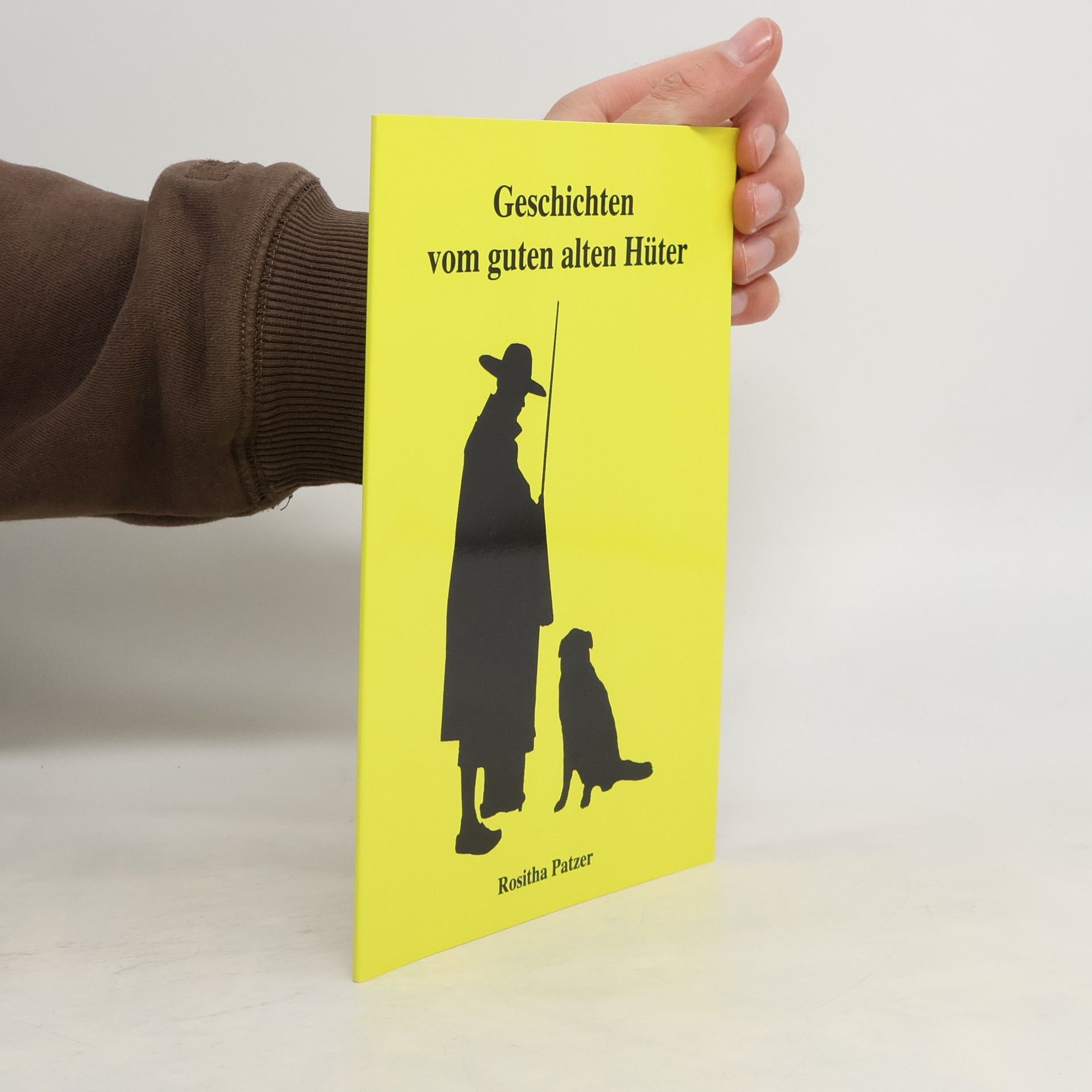 Rositha Patzer Geschichten vom guten alten Hüter