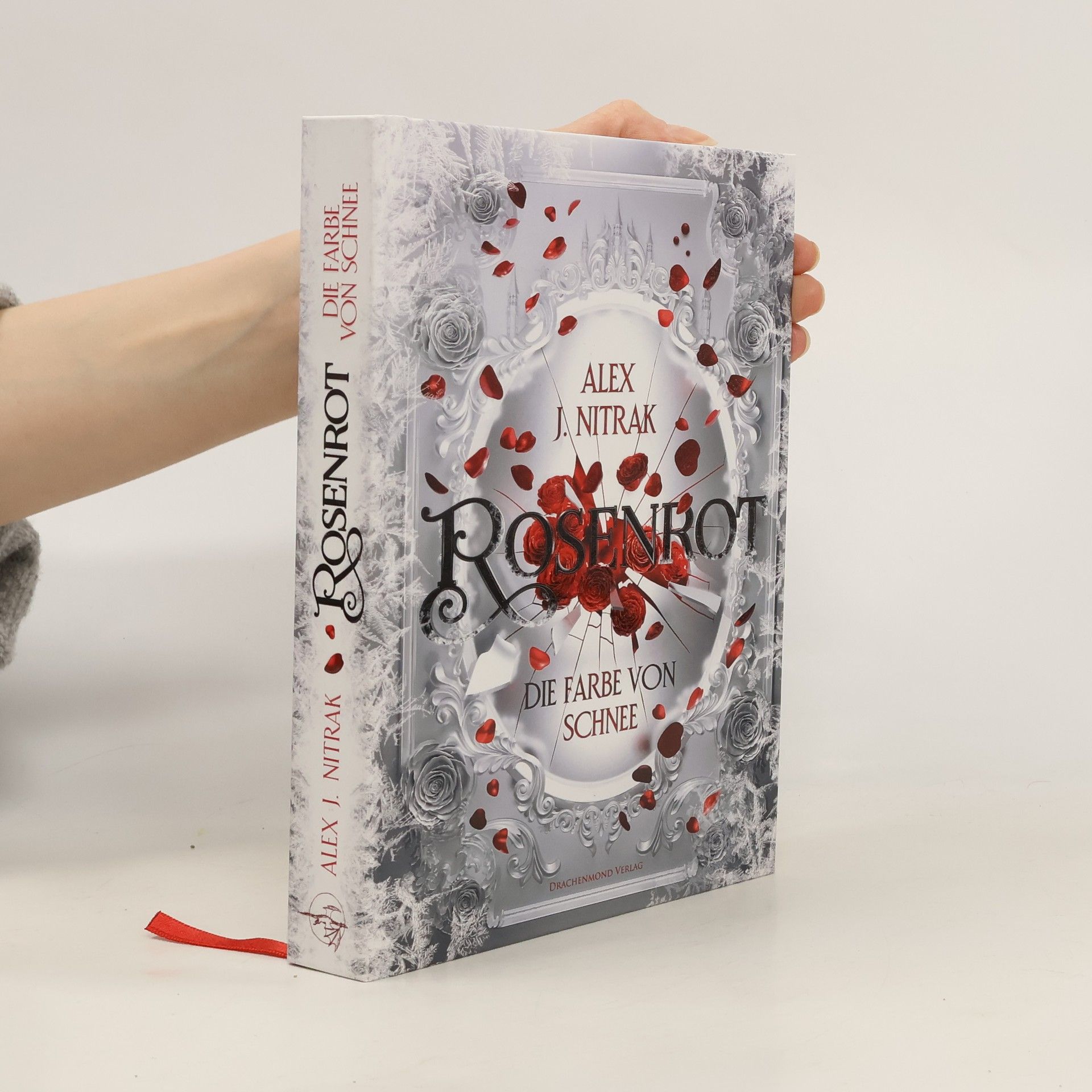 Alex J. Nitrak Rosenrot. Die Farbe von Schnee