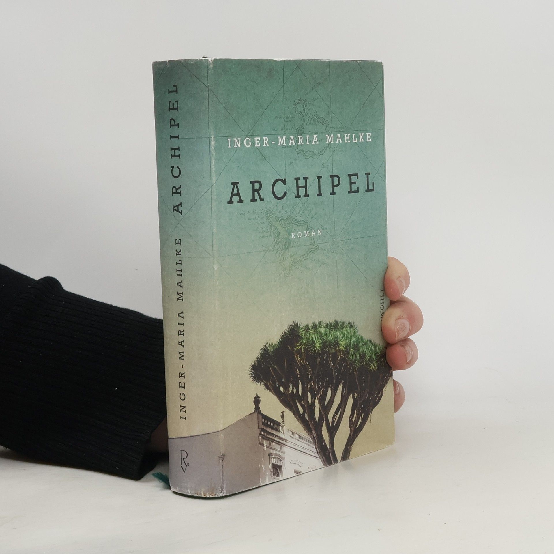 Inger-Maria Mahlke Archipel