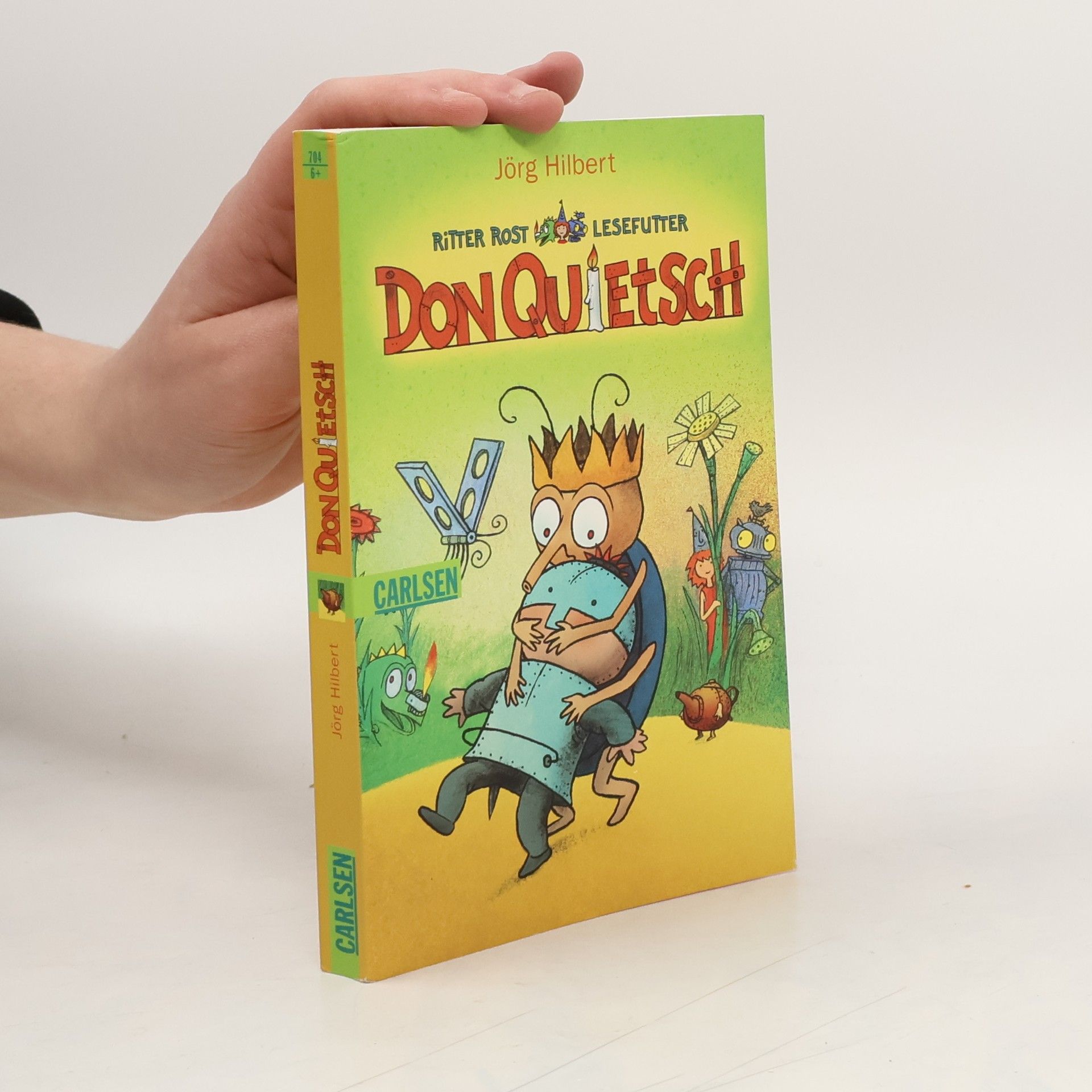 Jörg Hilbert Ritter Rost Lesefutter: Don Quietsch