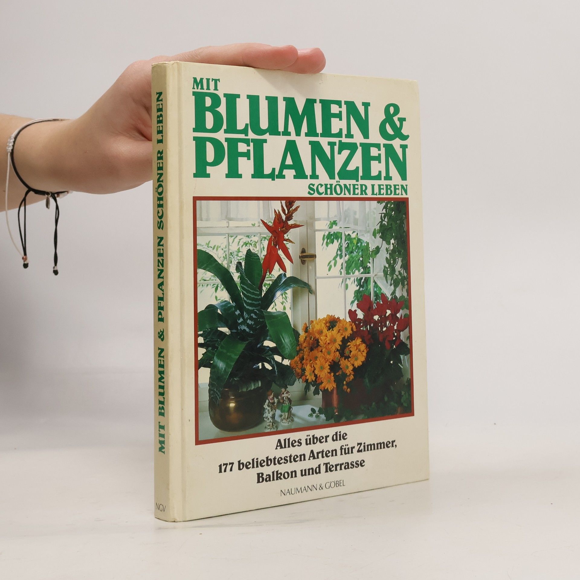 Mit Blumen & [und] Pflanzen schöner leben
