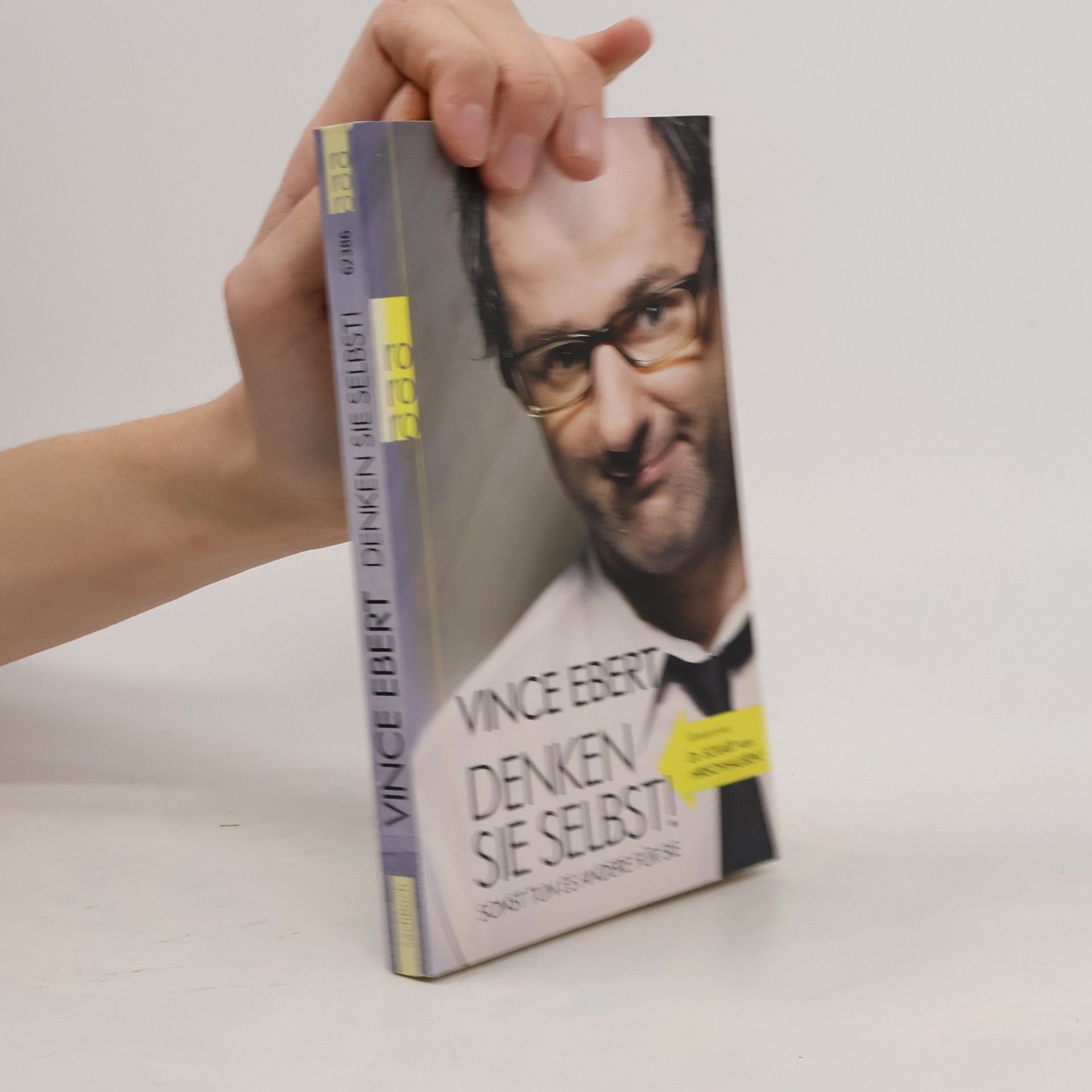 Vince Ebert Denken Sie selbst!