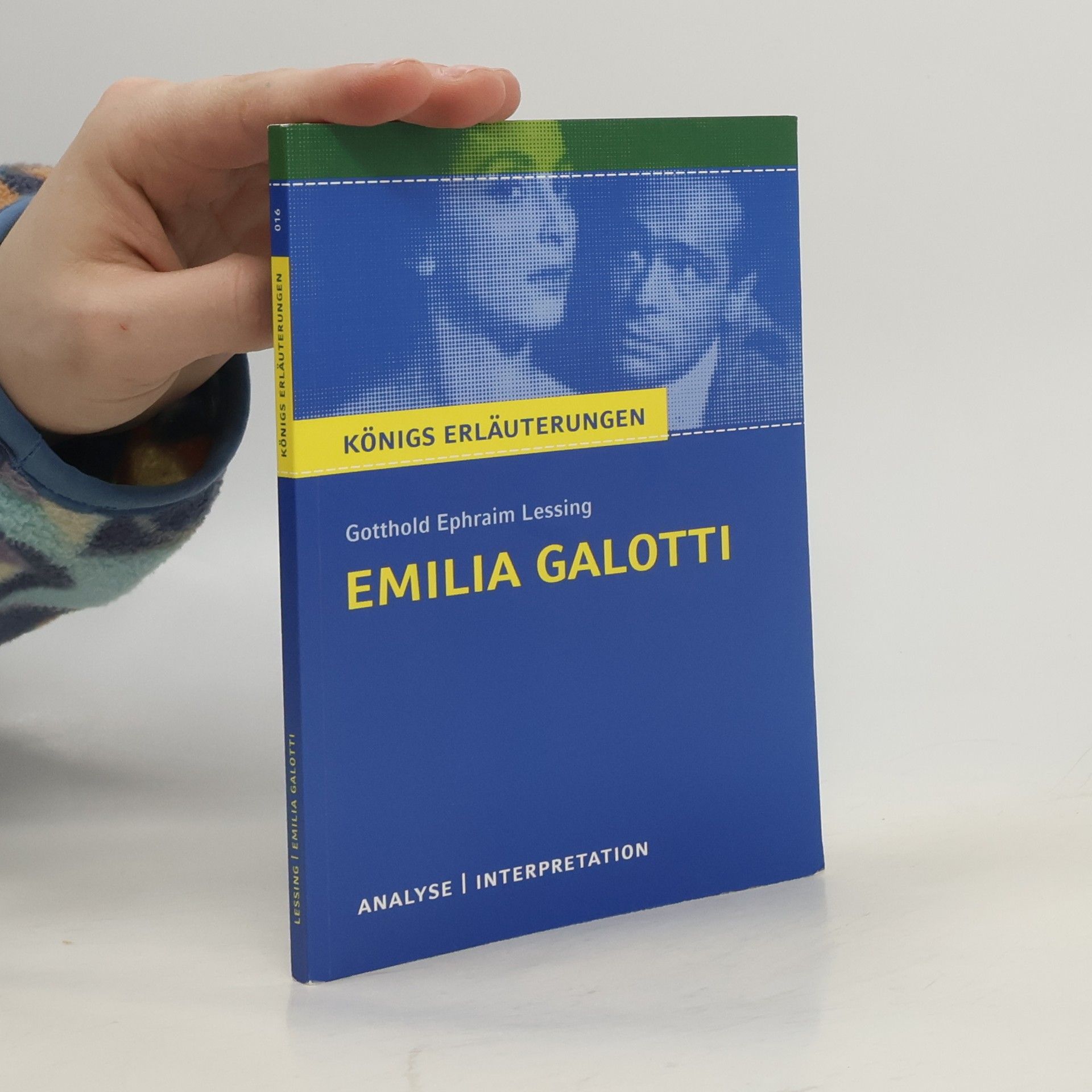 Rüdiger Bernhardt Textanalyse und Interpretation zu Gotthold Ephraim Lessing Emilia Galotti