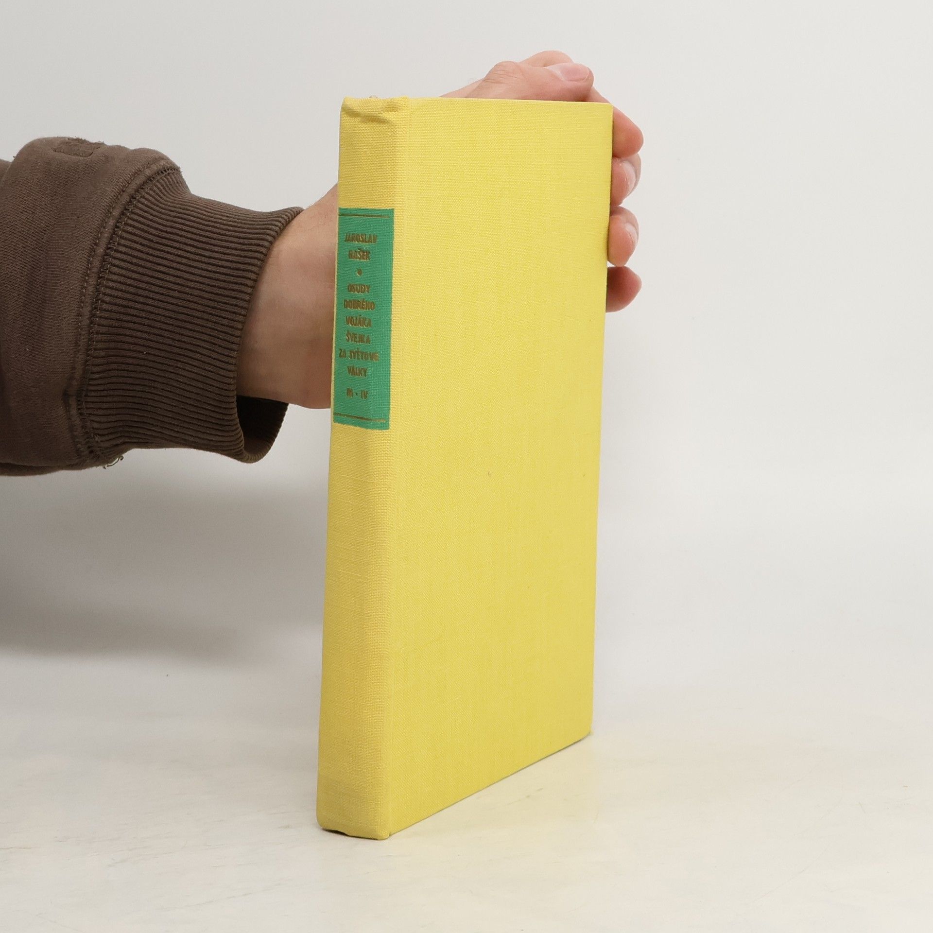 Jaroslav Hašek Osudy dobrého vojáka Švejka za světové války III-IV. díl