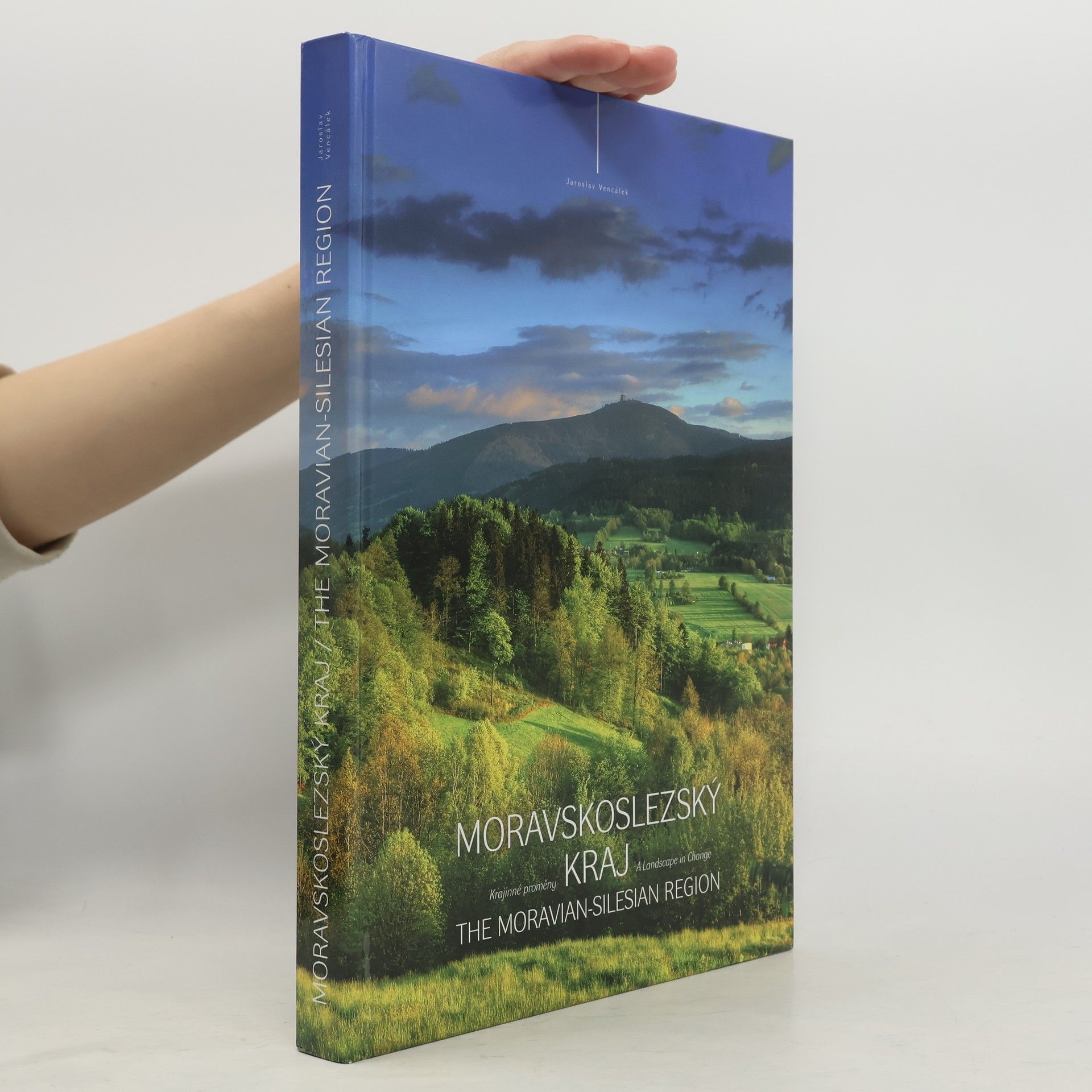 Moravskoslezský kraj : krajinné proměny = The Moravian-Silesian Region : a landscape in change