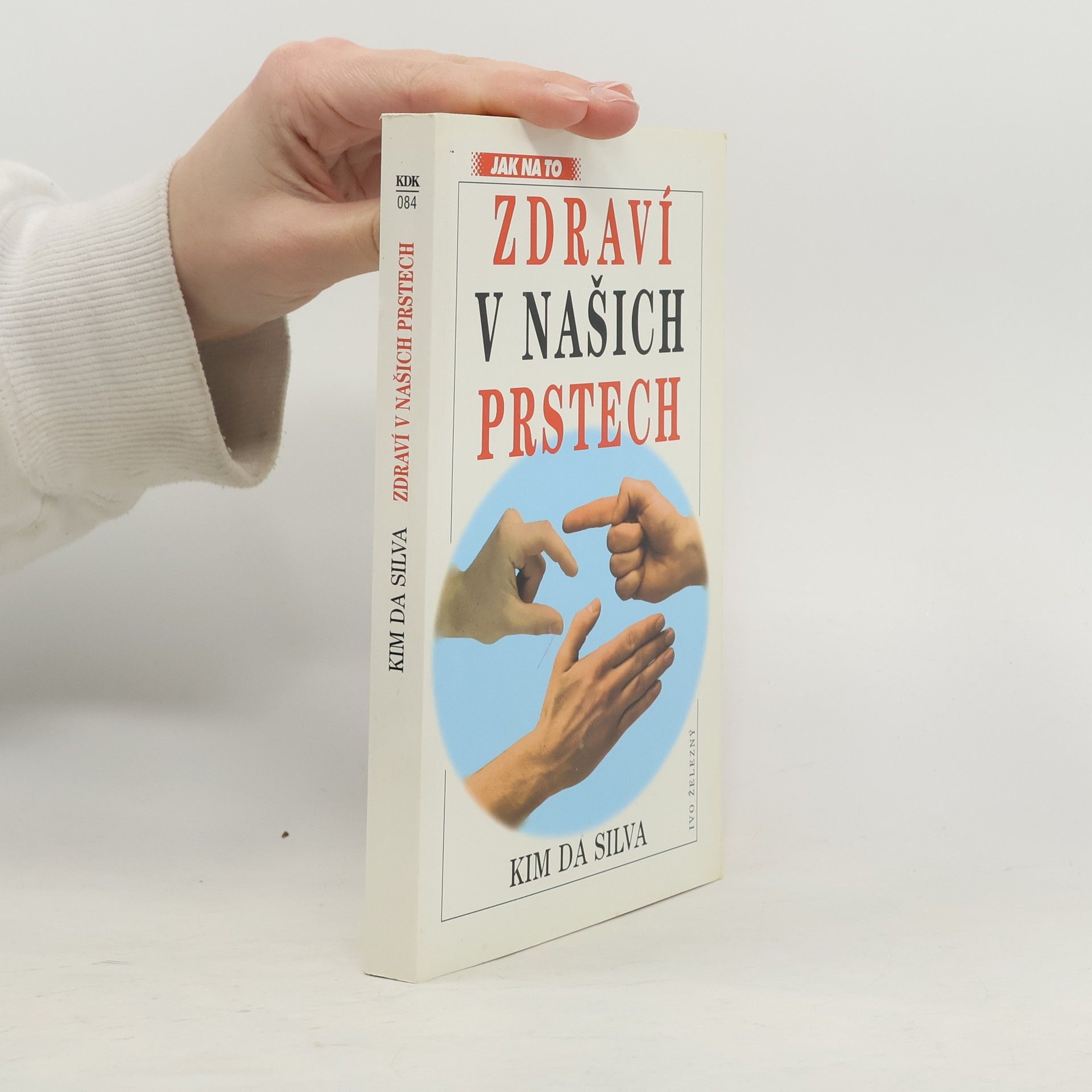 Zdraví v našich prstech