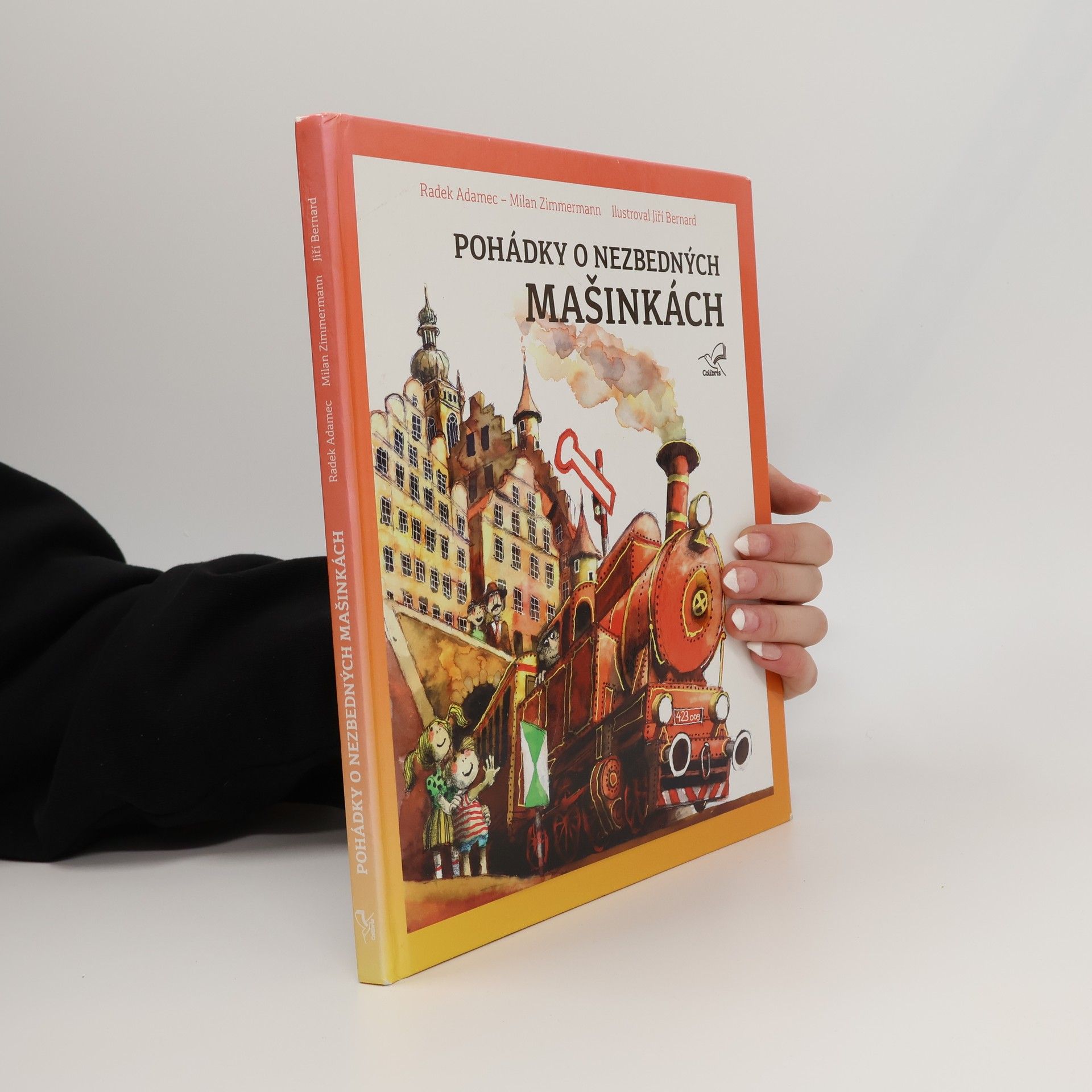 Radek Adamec Pohádky o nezbedných mašinkách