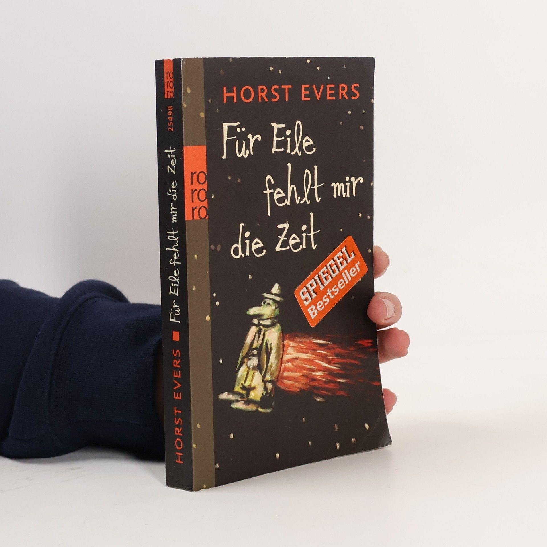 Horst Evers Für Eile fehlt mir die Zeit