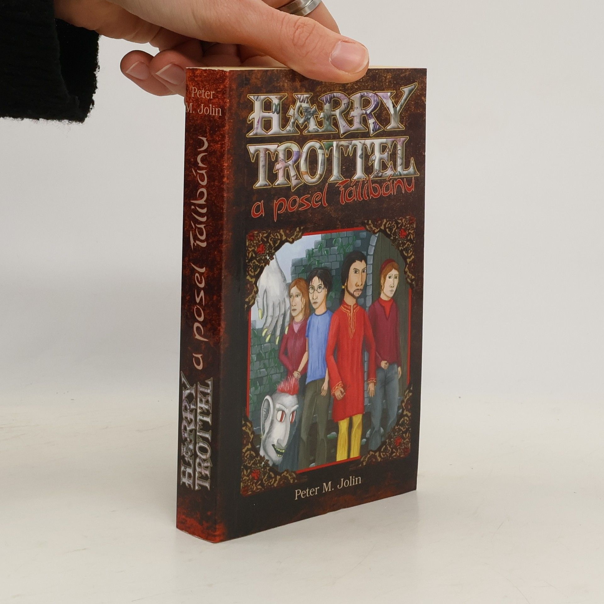 Peter M. Jolin Harry Trottel a posel Tálibánu