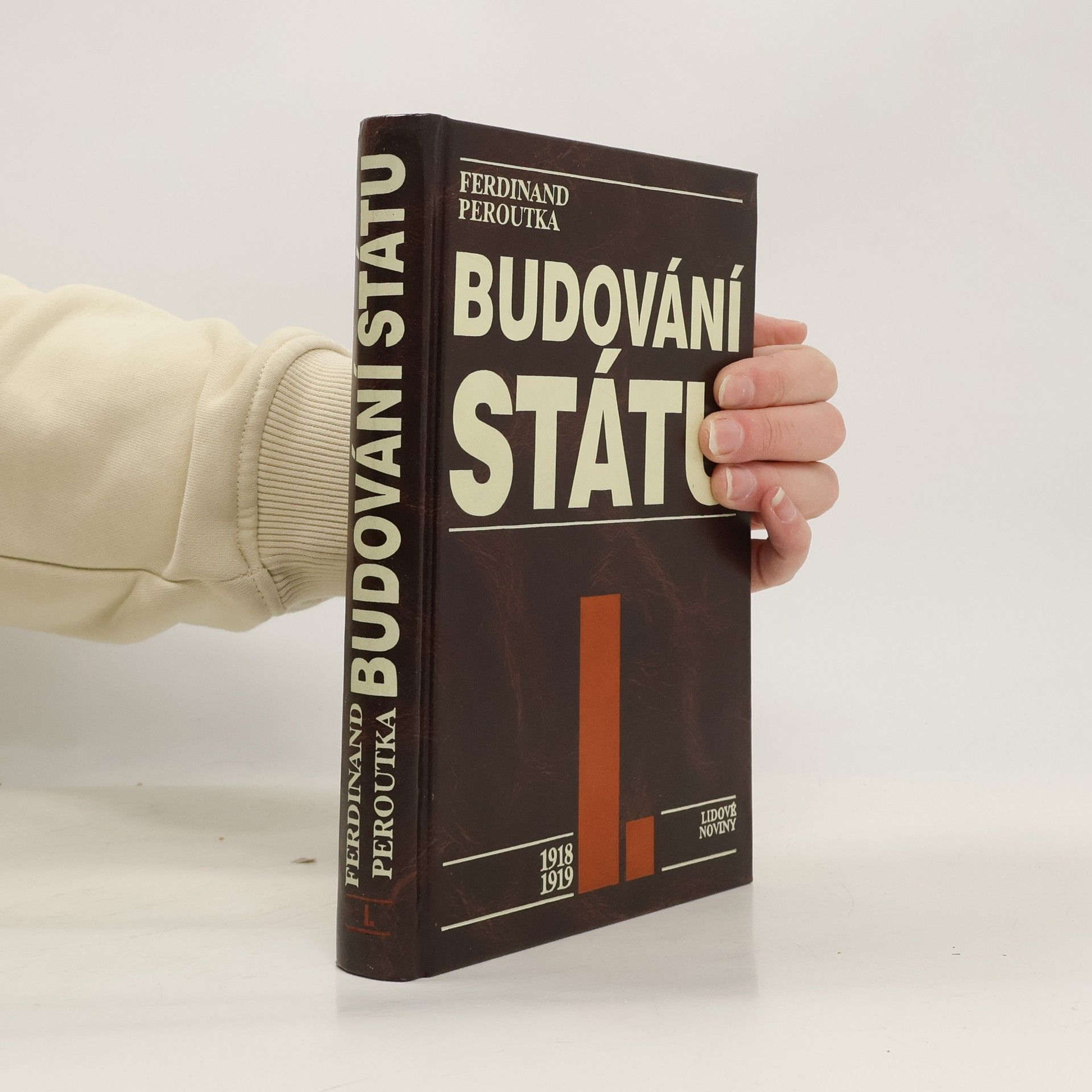 Ferdinand Peroutka Budování státu I.