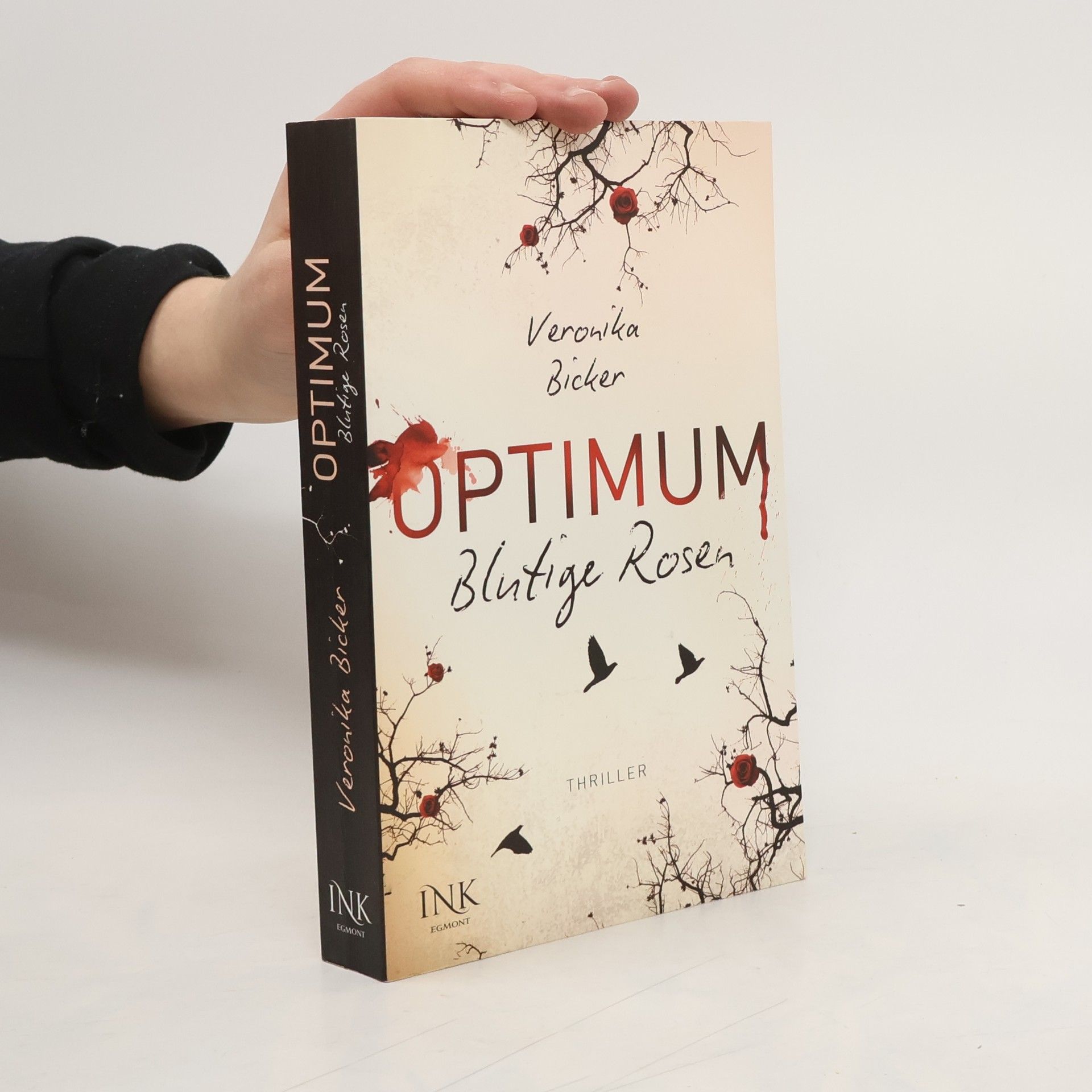 Optimum. Blutige Rosen