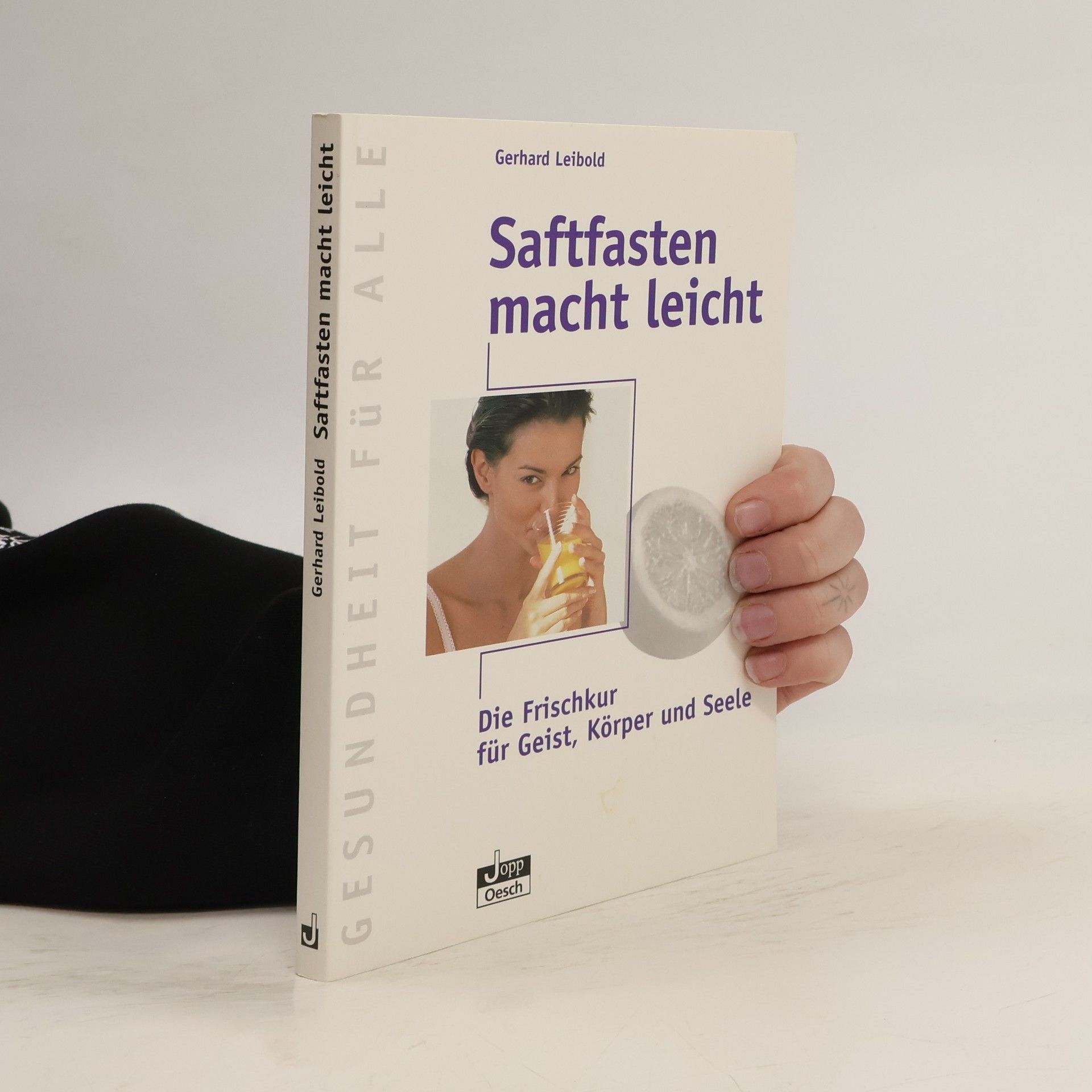 Saftfasten macht leicht