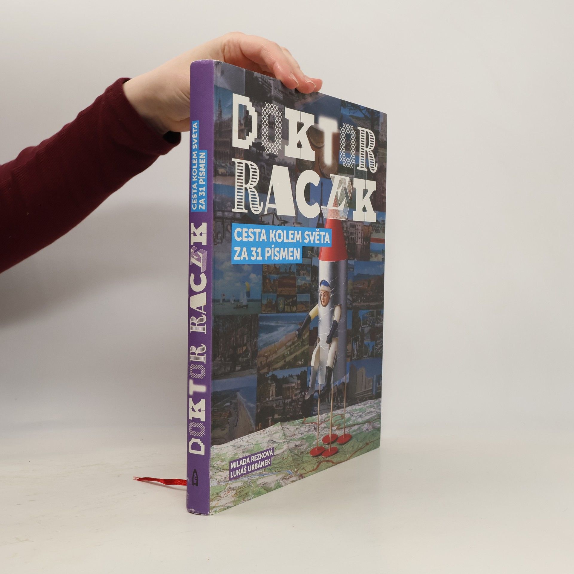 Milada Rezková Doktor Racek: Cesta kolem světa za 31 písmen