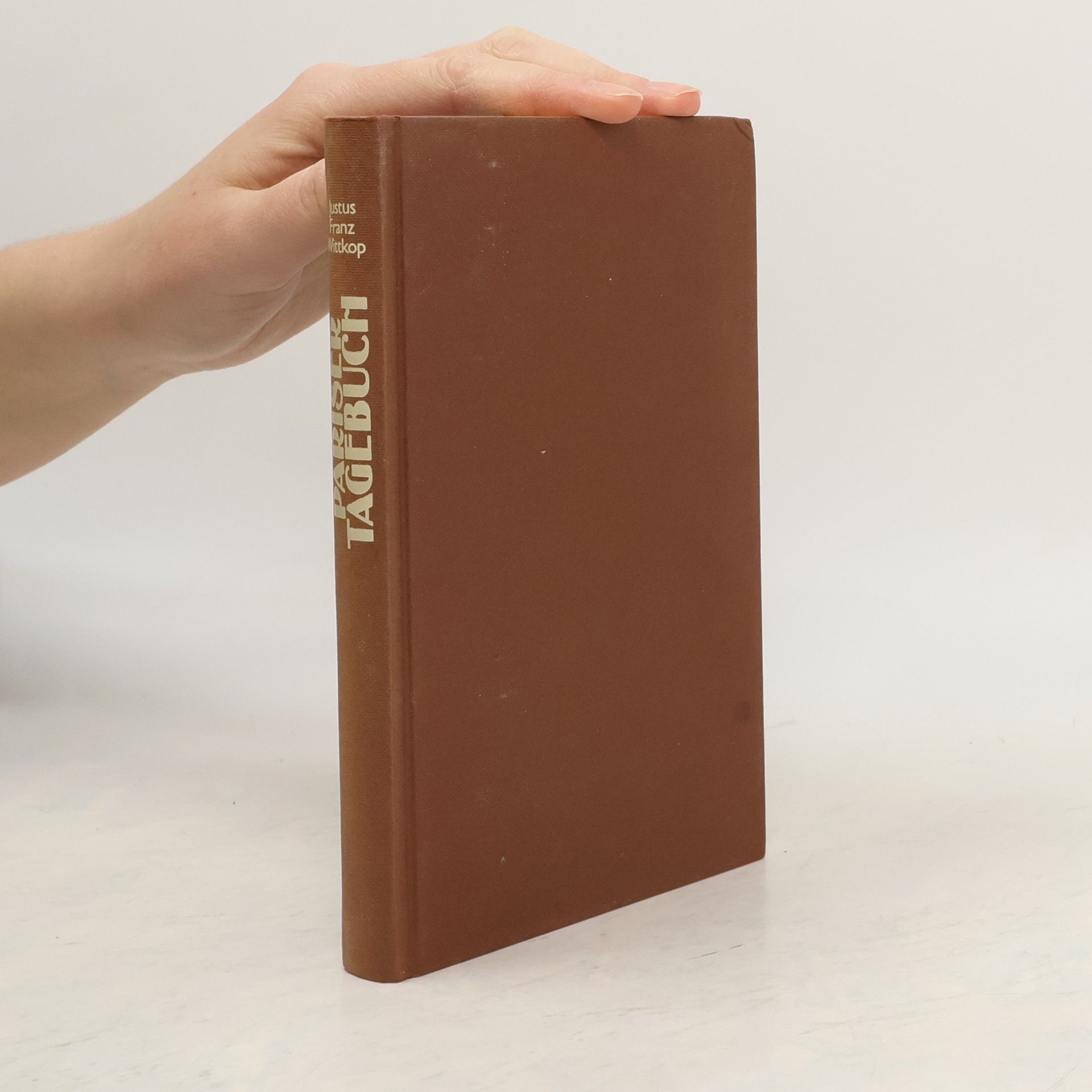 Justus Franz Wittkop Pariser Tagebuch