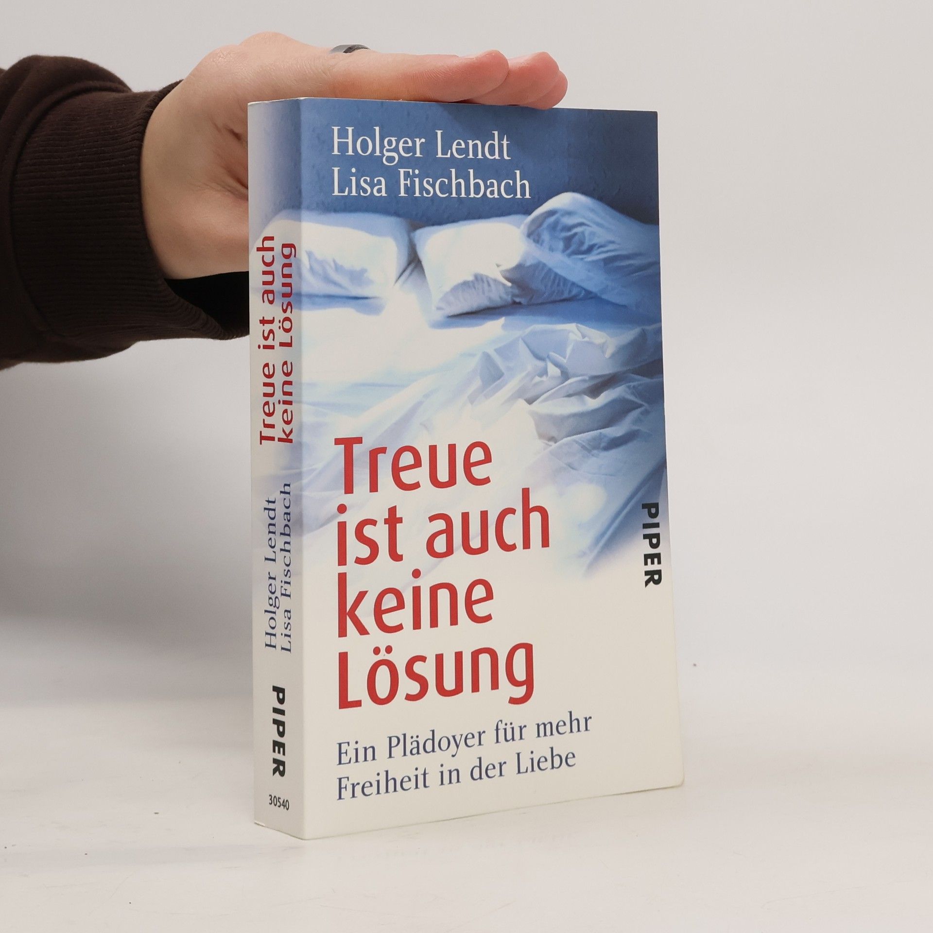 Holger Lendt Treue ist auch keine Lösung