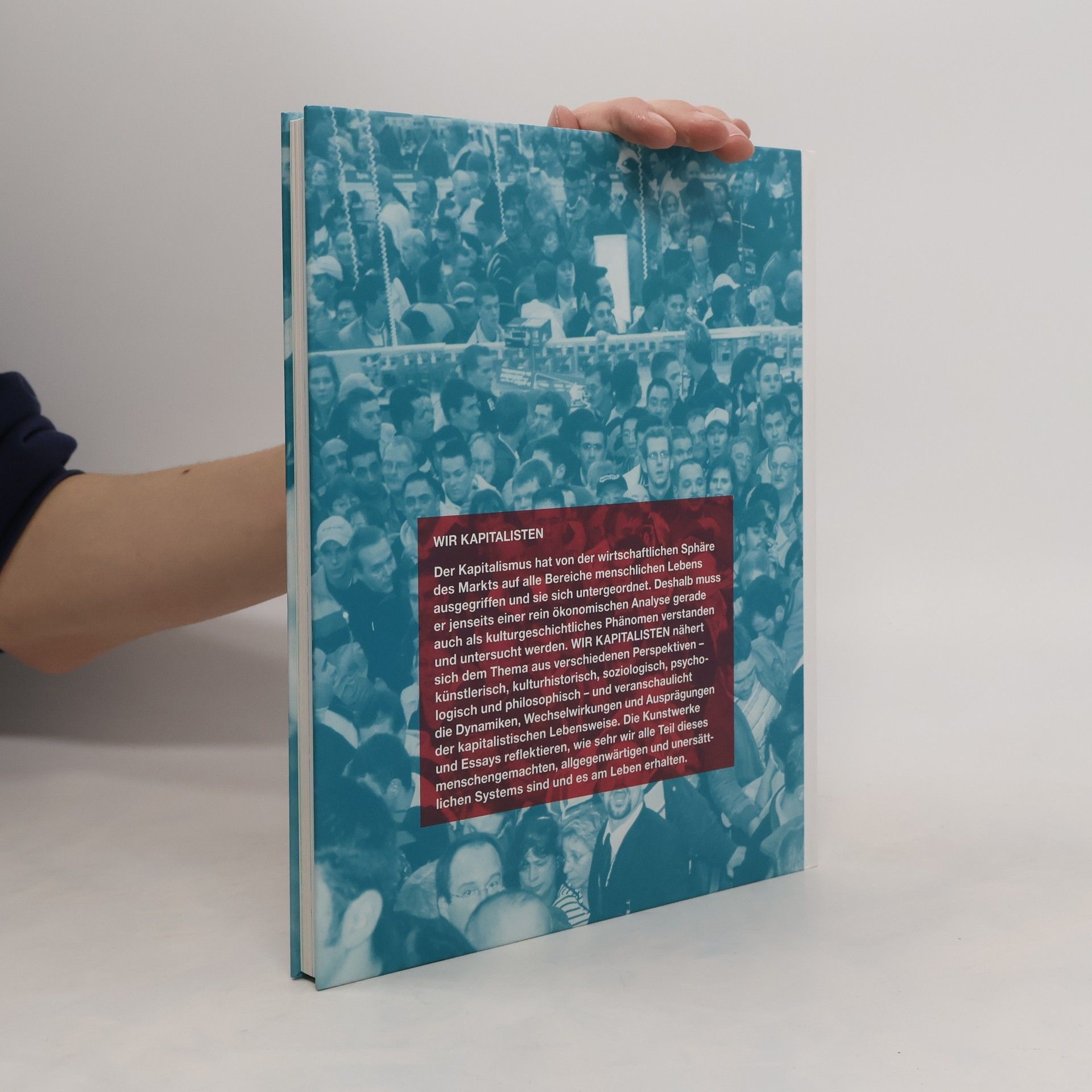 Various authors Wir Kapitalisten. Begleitbuch zur Ausstellung der Bundeskunsthalle