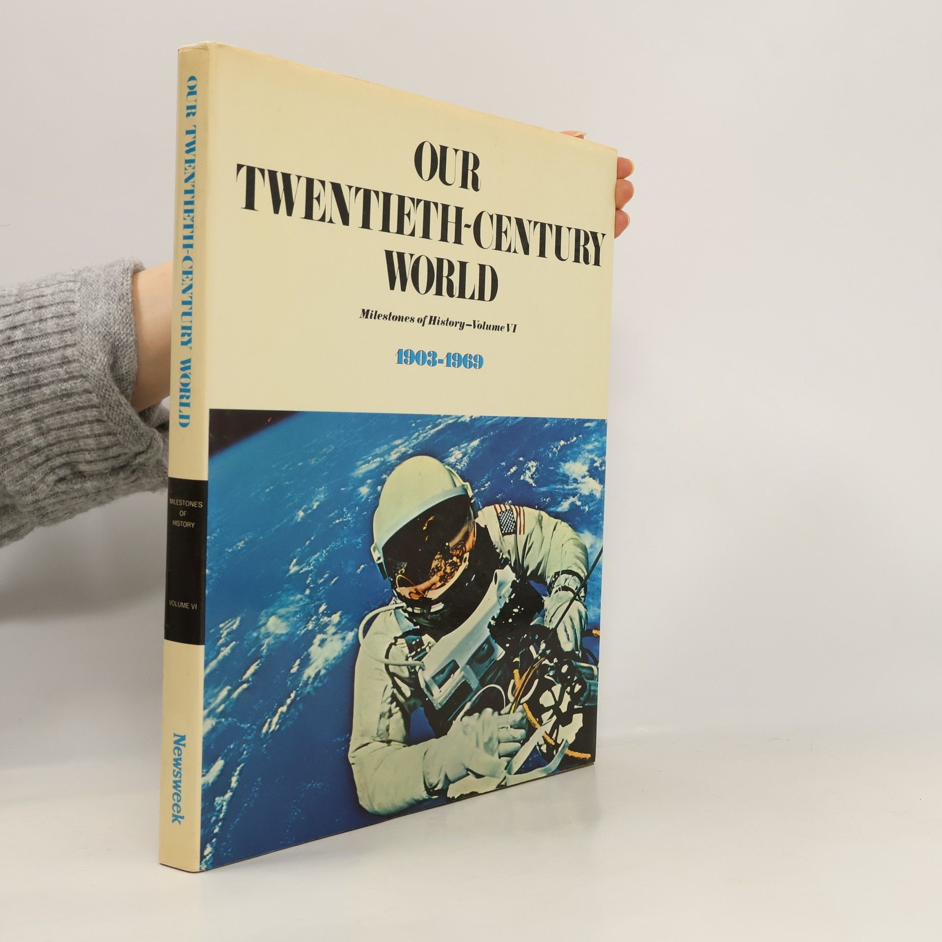 AA.VV. Our Twentieth-Century World VI 1903-1969