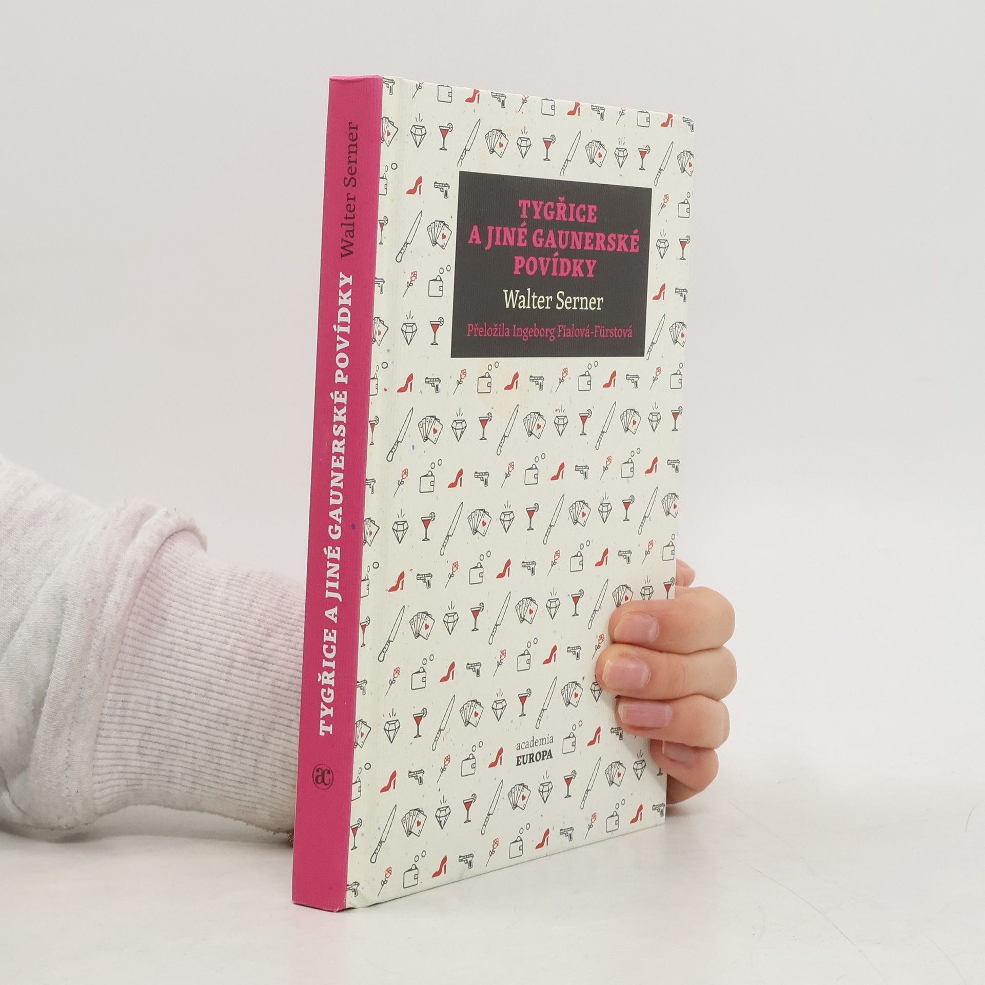 Walter Serner Tygřice a jiné gaunerské povídky