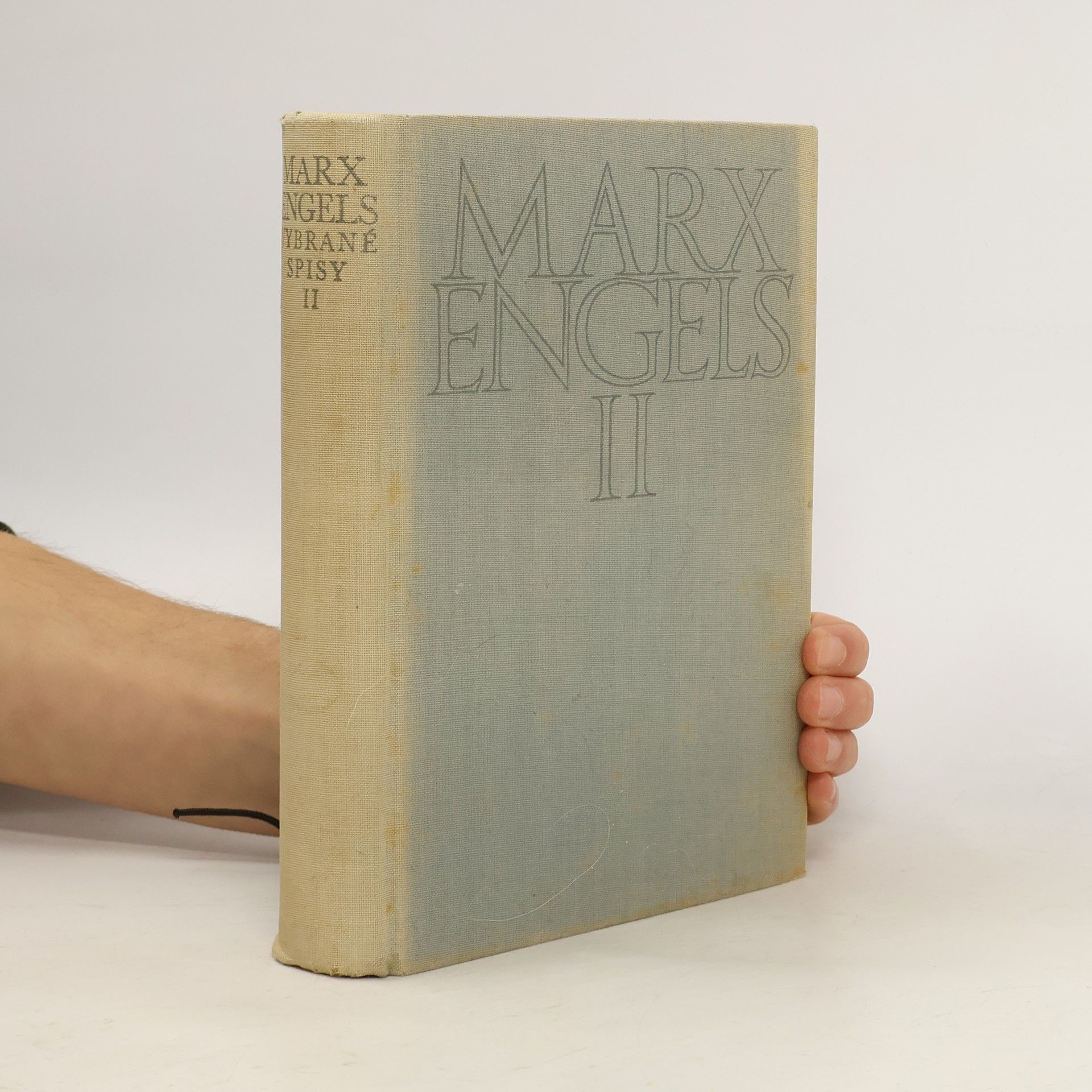 Karl Marx Vybrané spisy ve dvou svazcích, svazek II.