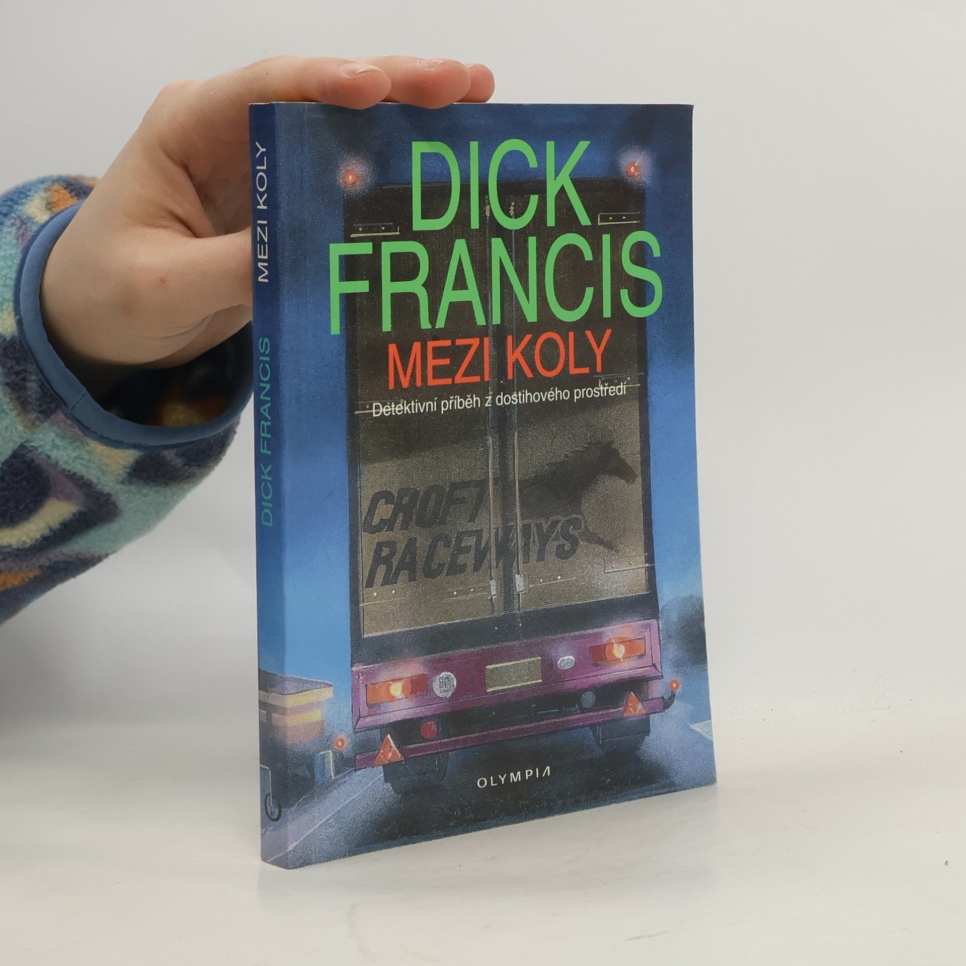 Dick Francis Mezi koly. Detektivní příběh z dostihového prostředí
