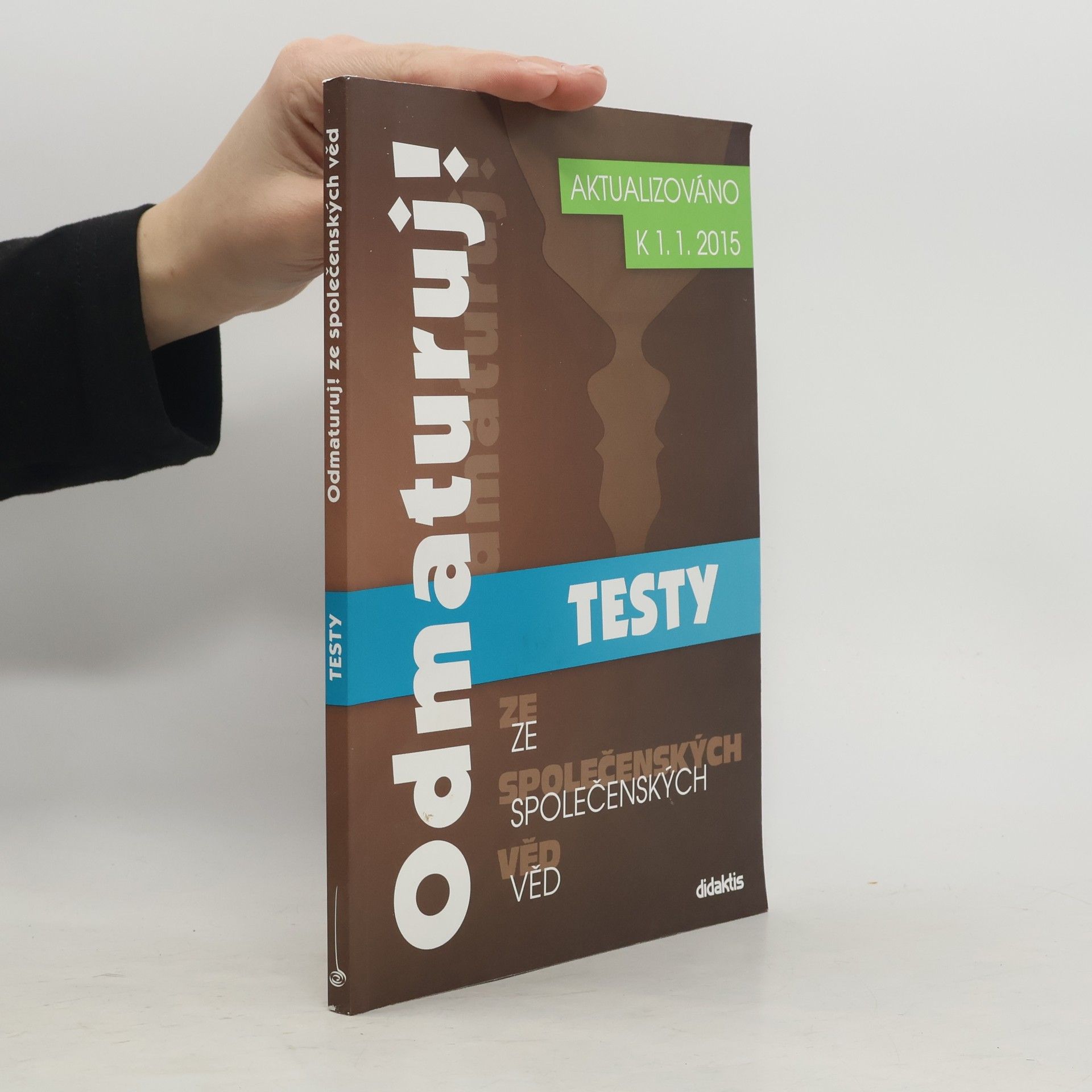Kolektív autorov Odmaturuj! ze společenských věd. Testy