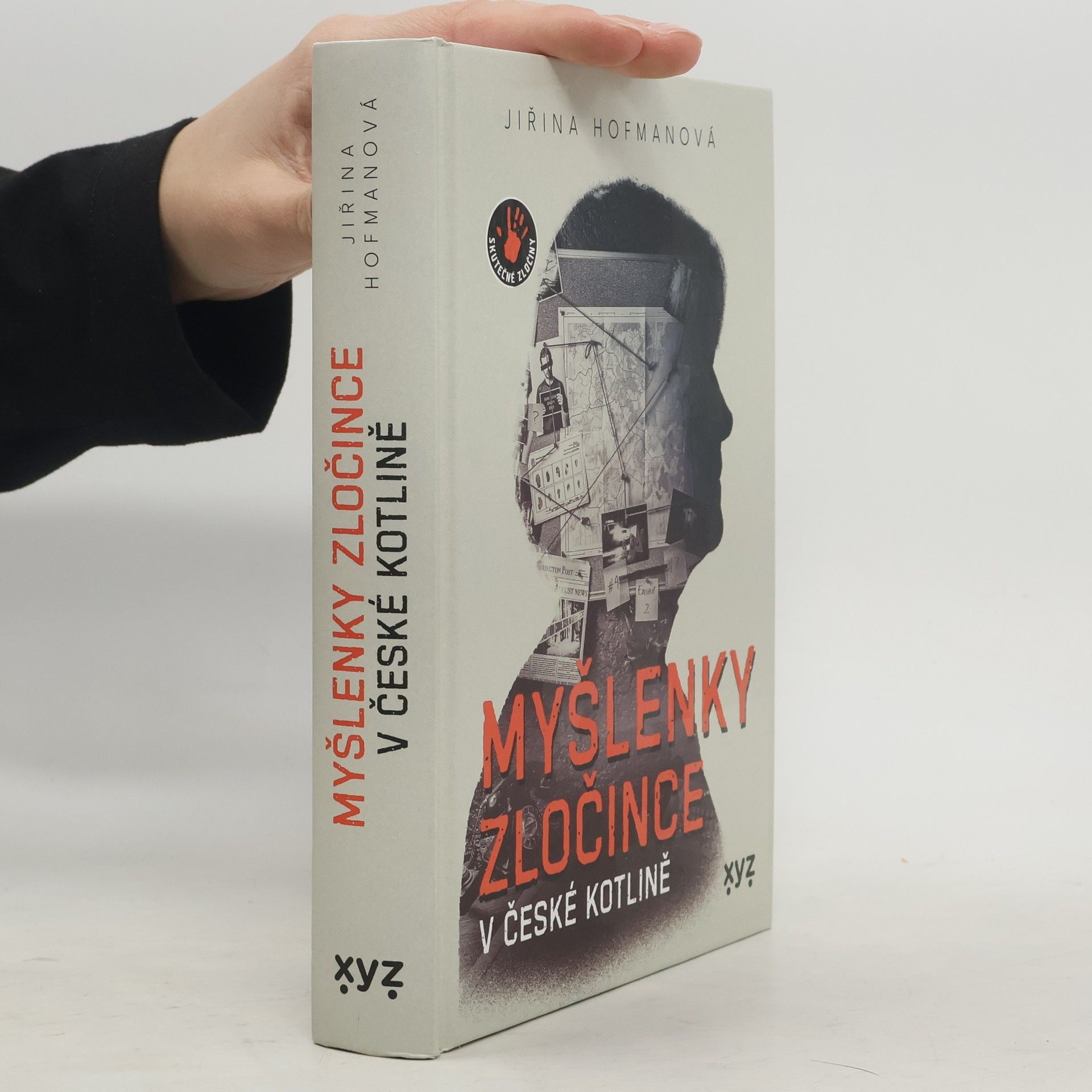 Myšlenky zločince v české kotlině