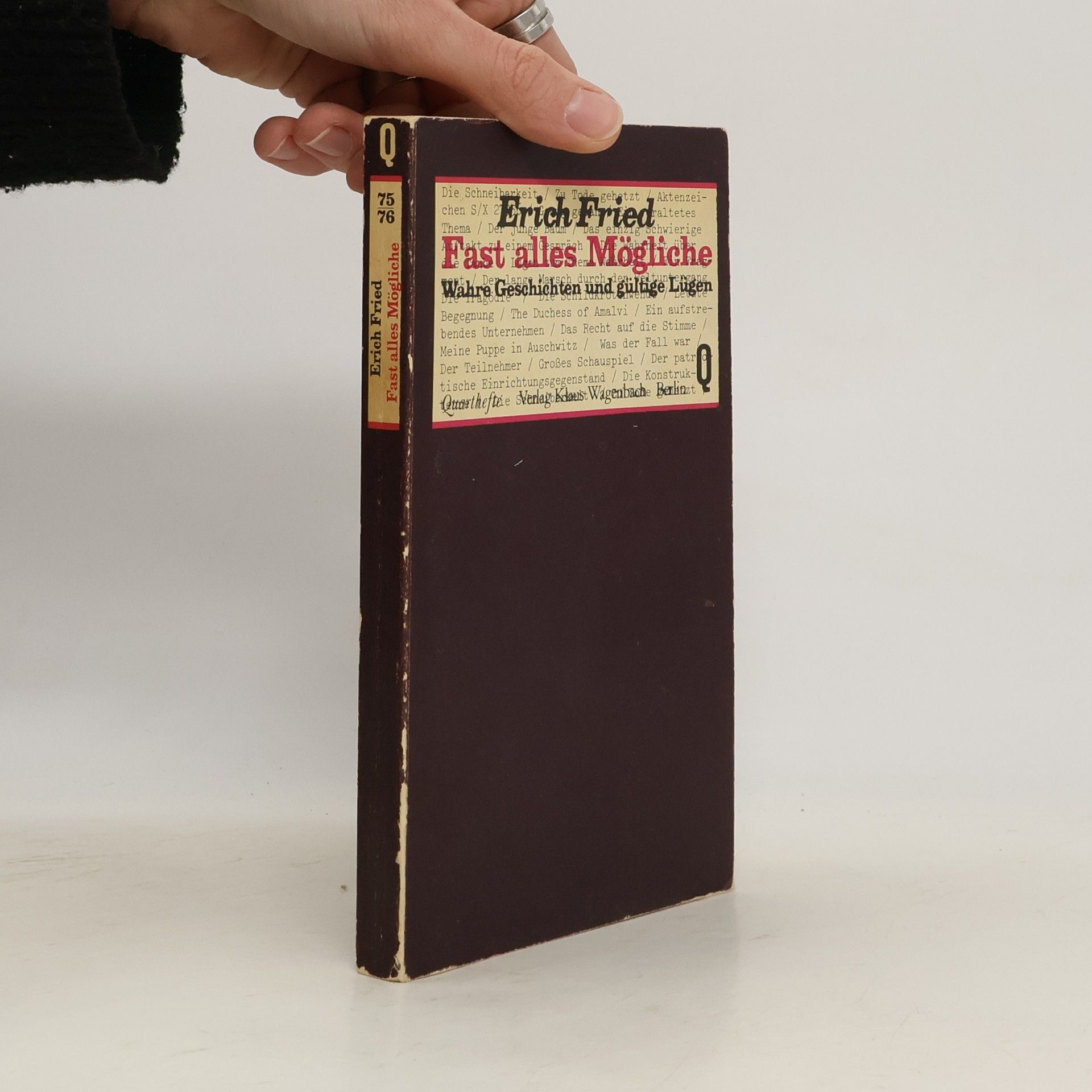 Erich Fried Fast alles Mögliche. Wahre Geschichten und gültige Lügen