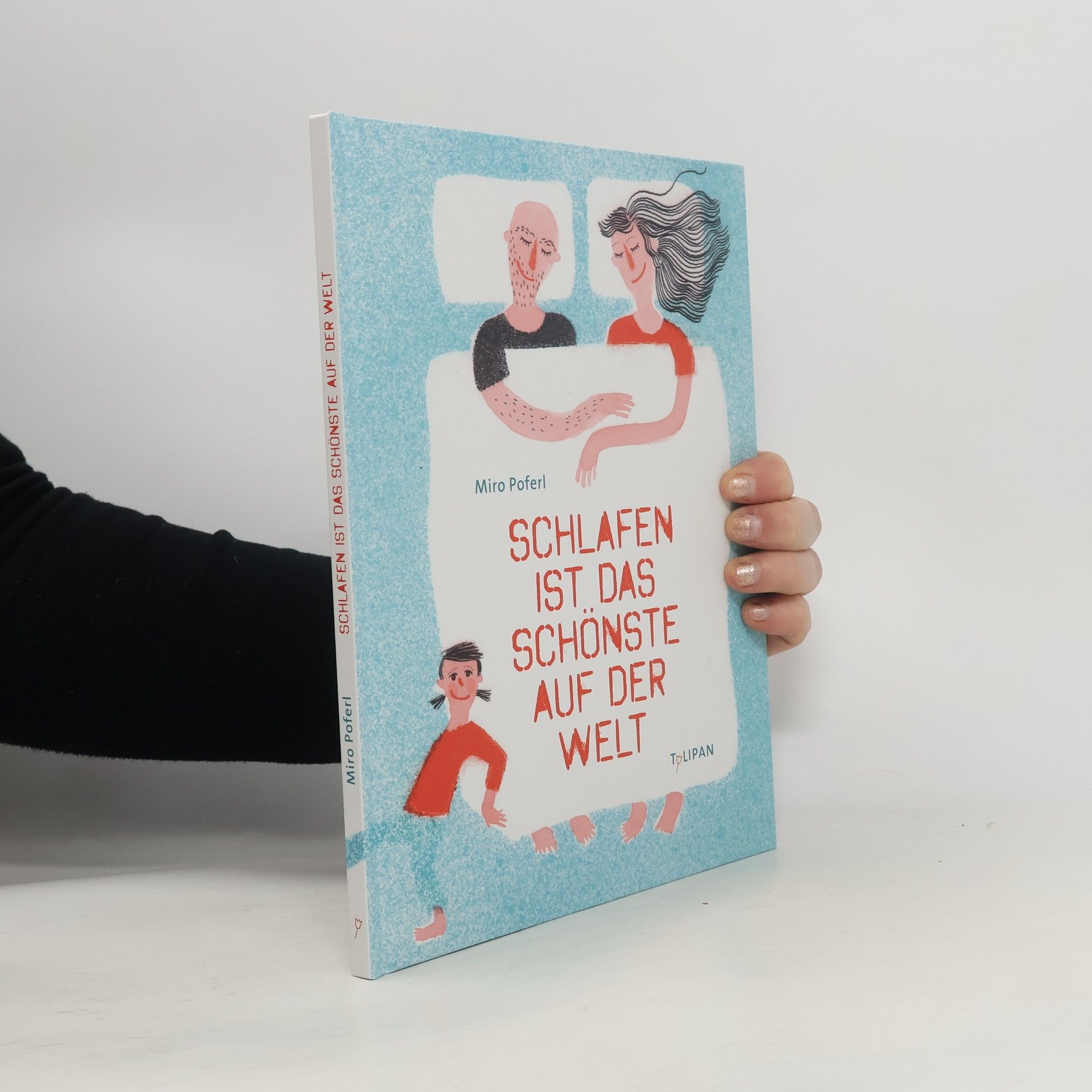 Schlafen ist das Schönste auf der Welt