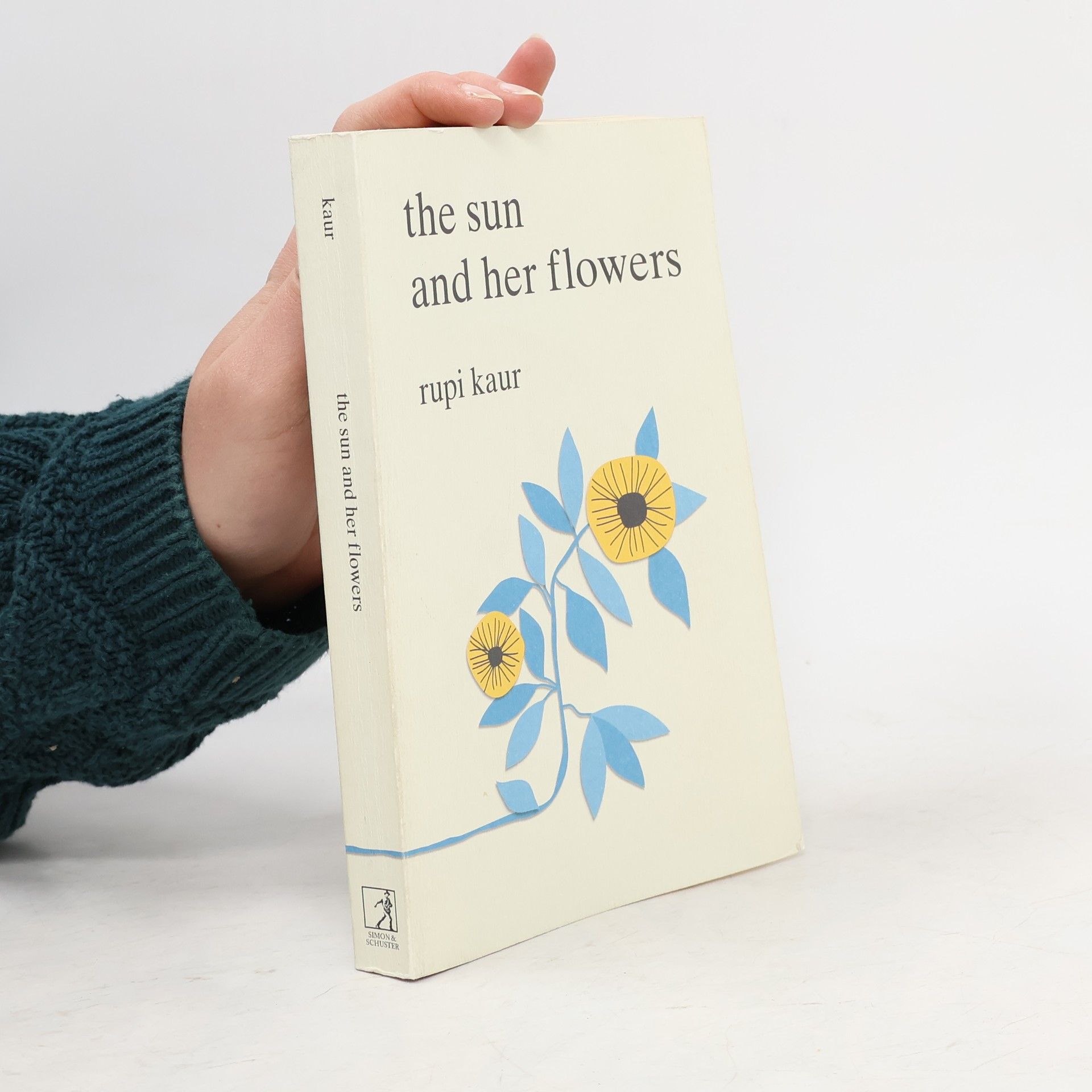 Rupi Kaur The Sun And Her Flowers
