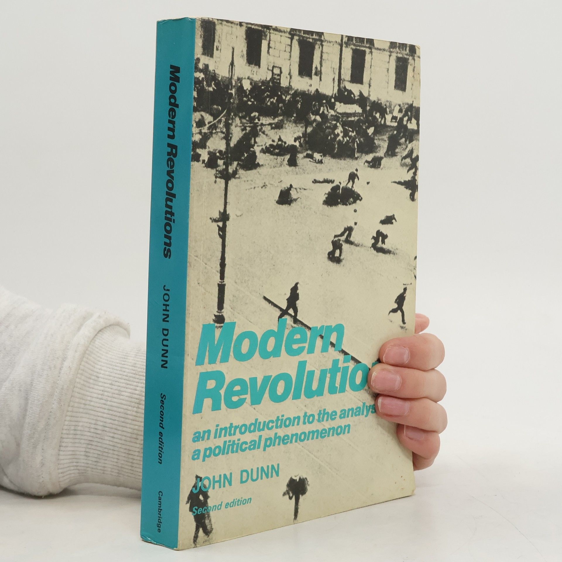 John Dunn Modern Revolutions