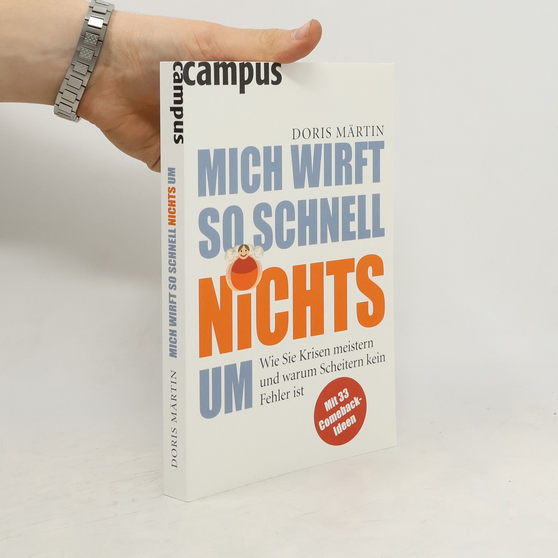 Doris Märtin Mich wirft so schnell nichts um