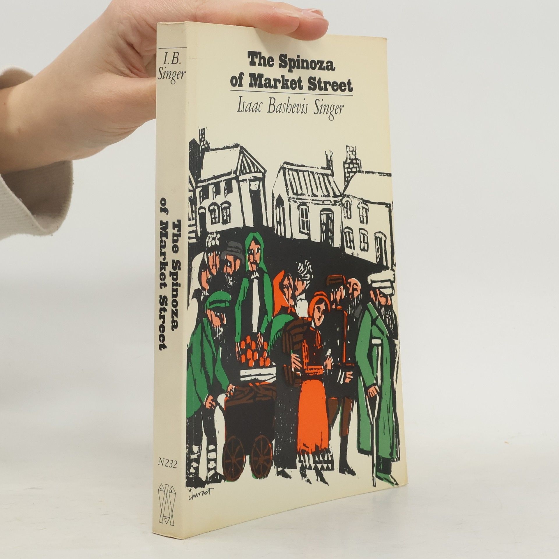 Isaac B. Singer The Spinoza of Market street