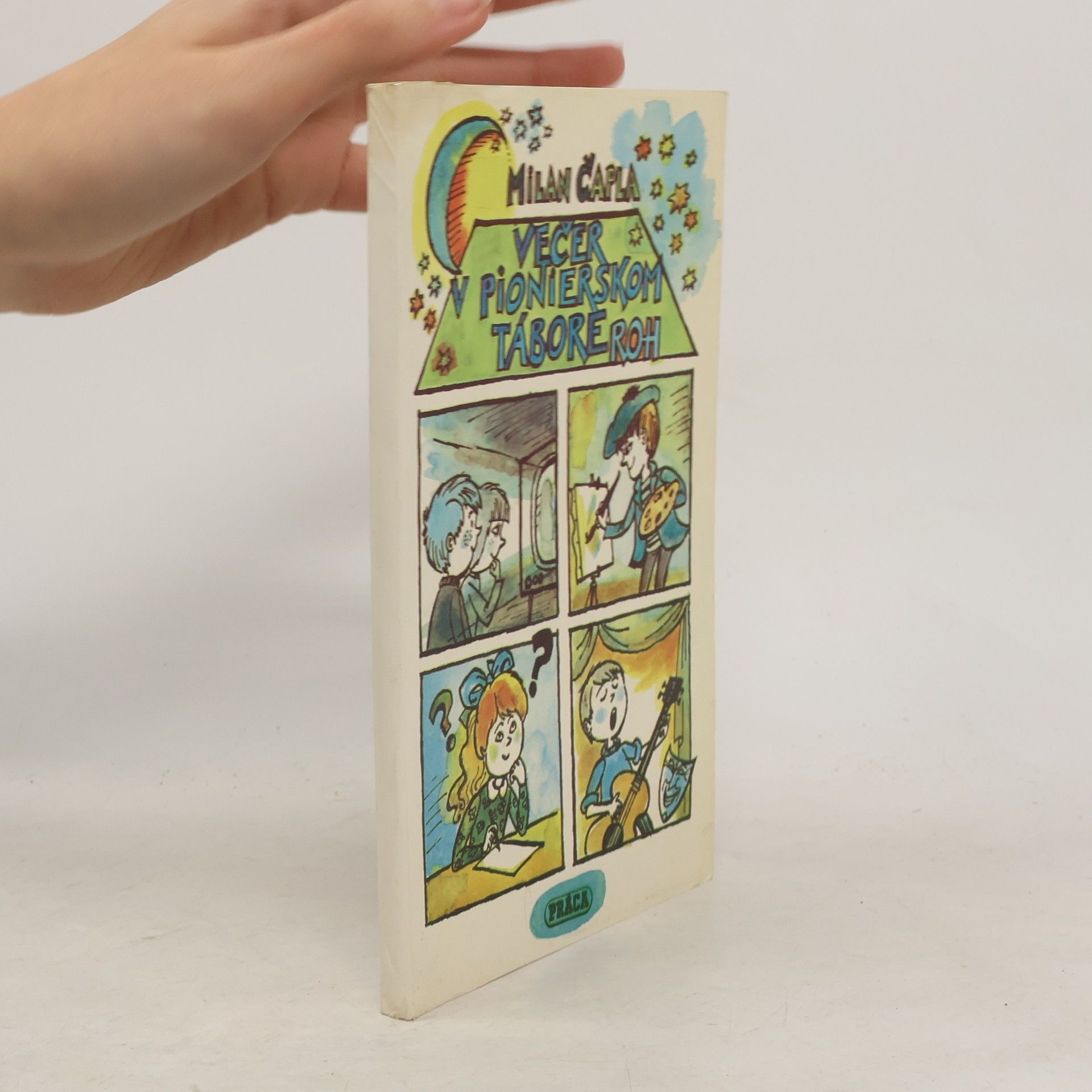 Milan Čapla Večer v pionierskom tábore Roh