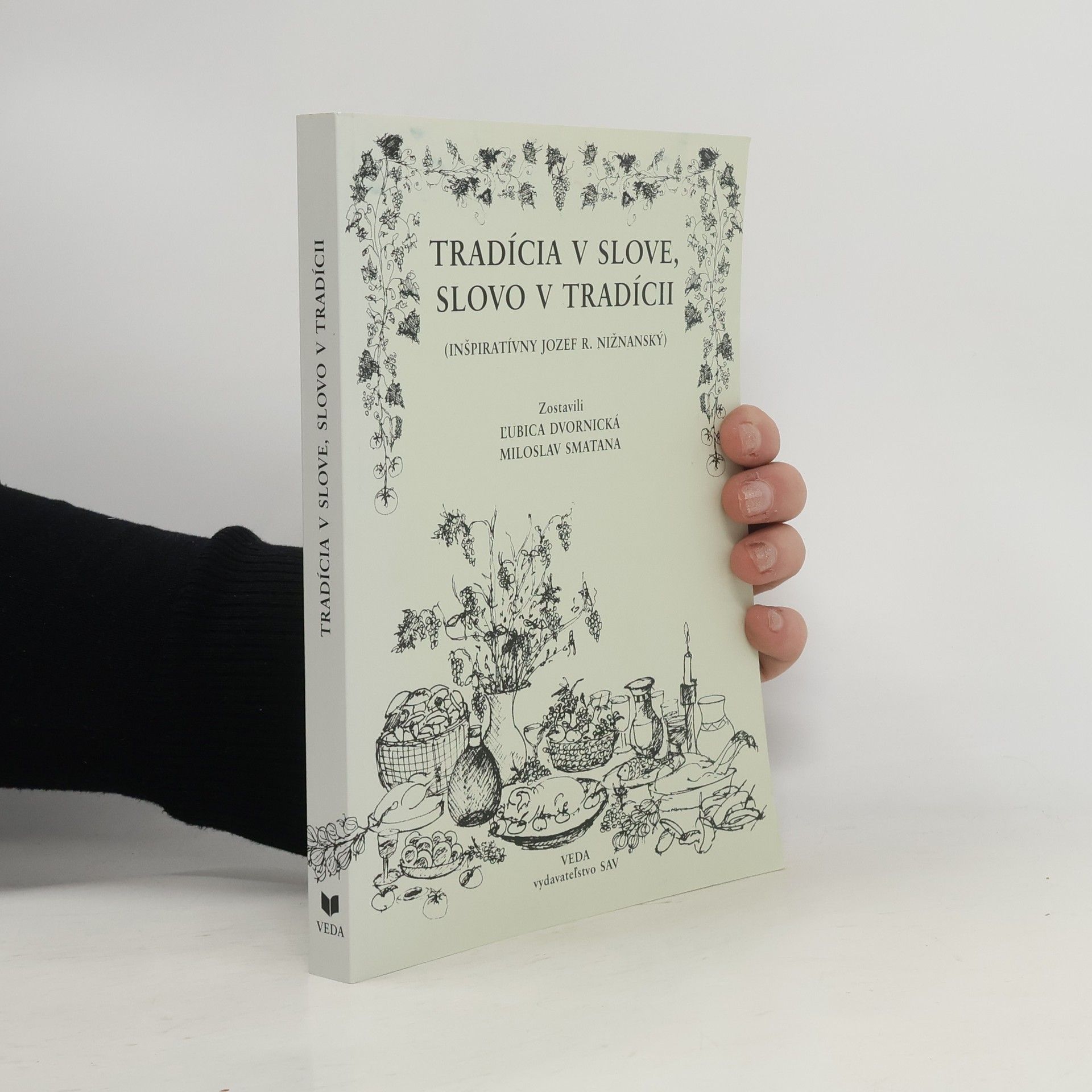 Tradícia v slove, slovo v tradícii