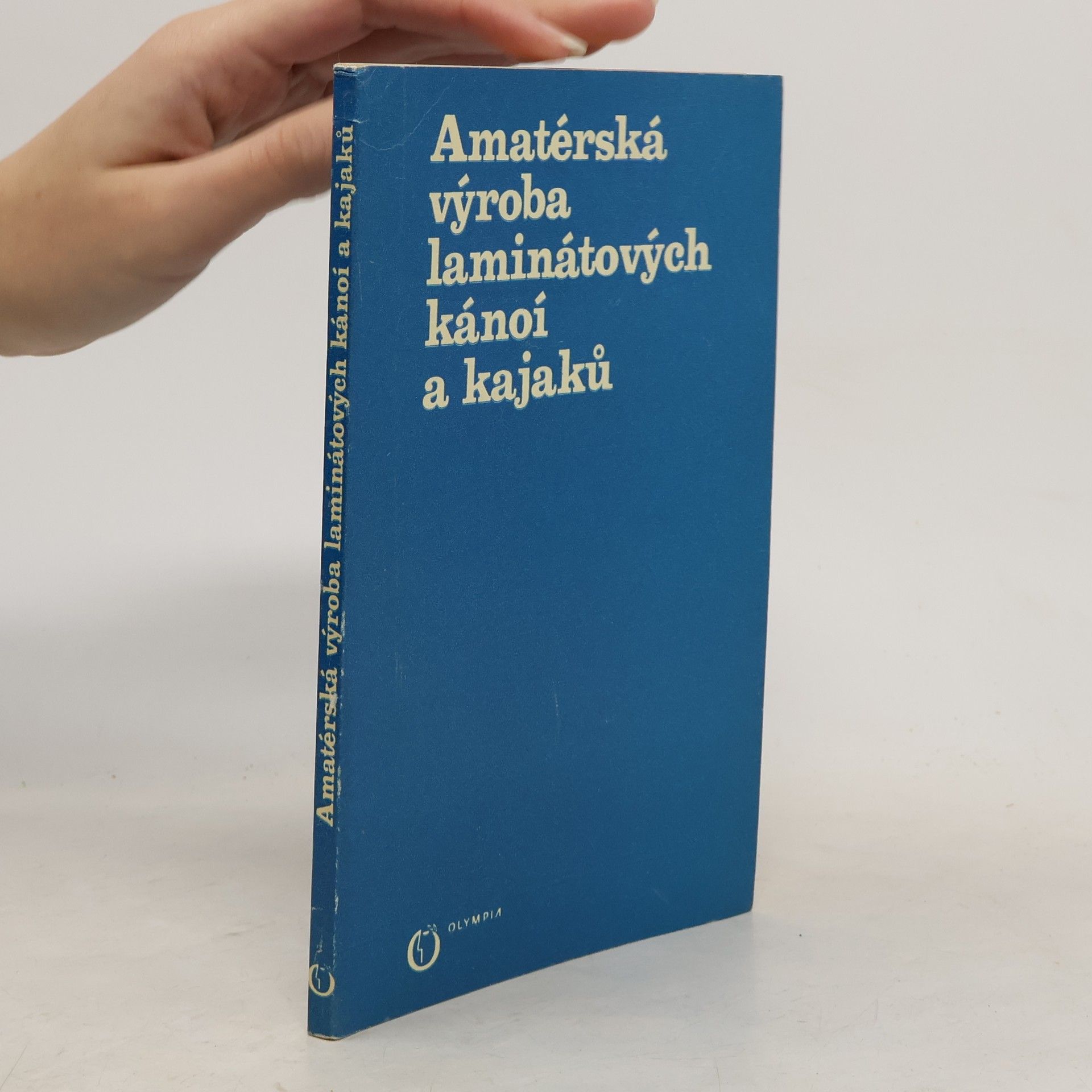 Pavel Mik Amatérská výroba laminátových kánoí a kajaků