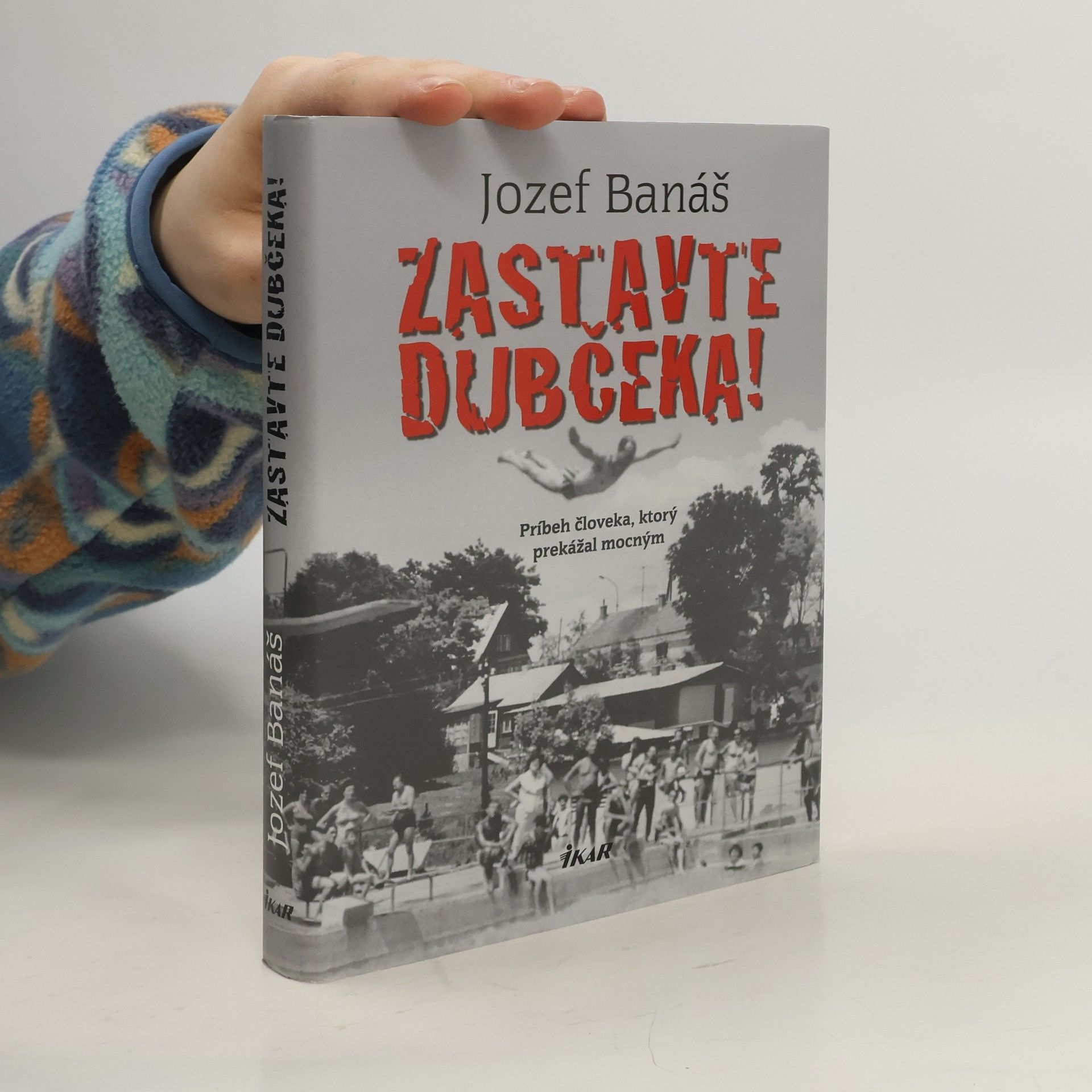 Jozef Banáš Zastavte Dubčeka!