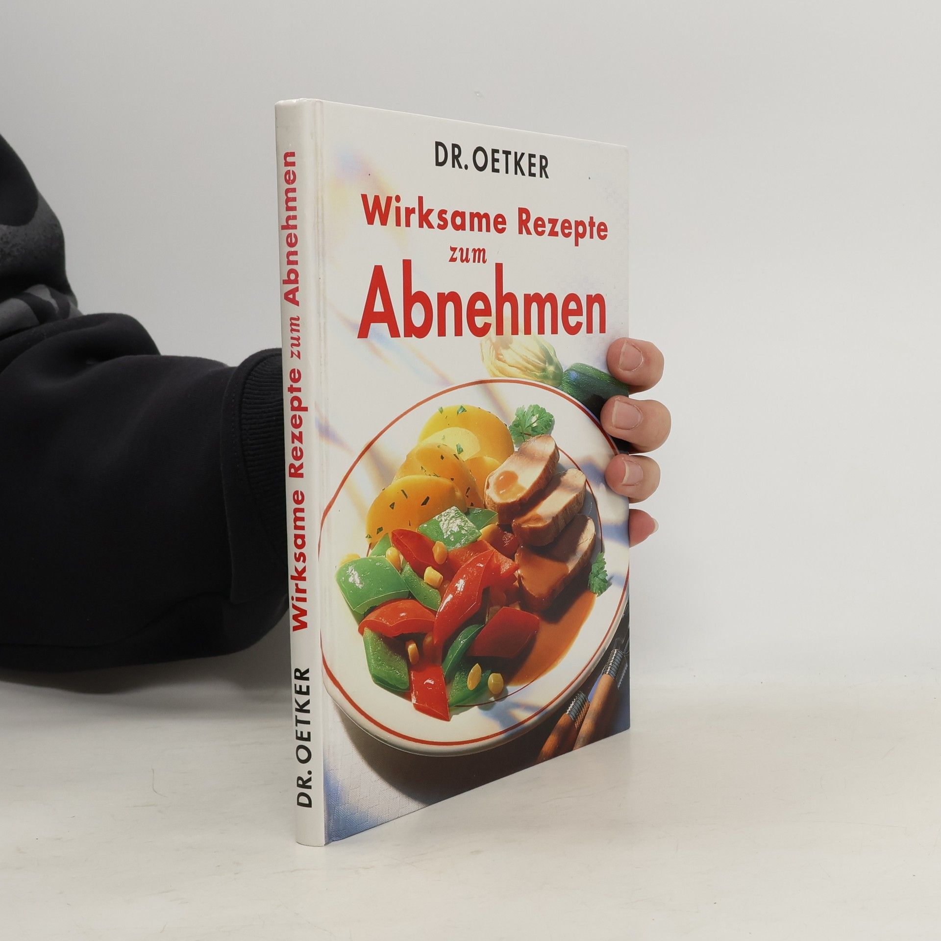 Collectif d'auteurs Wirksame Rezepte zum Abnehmen