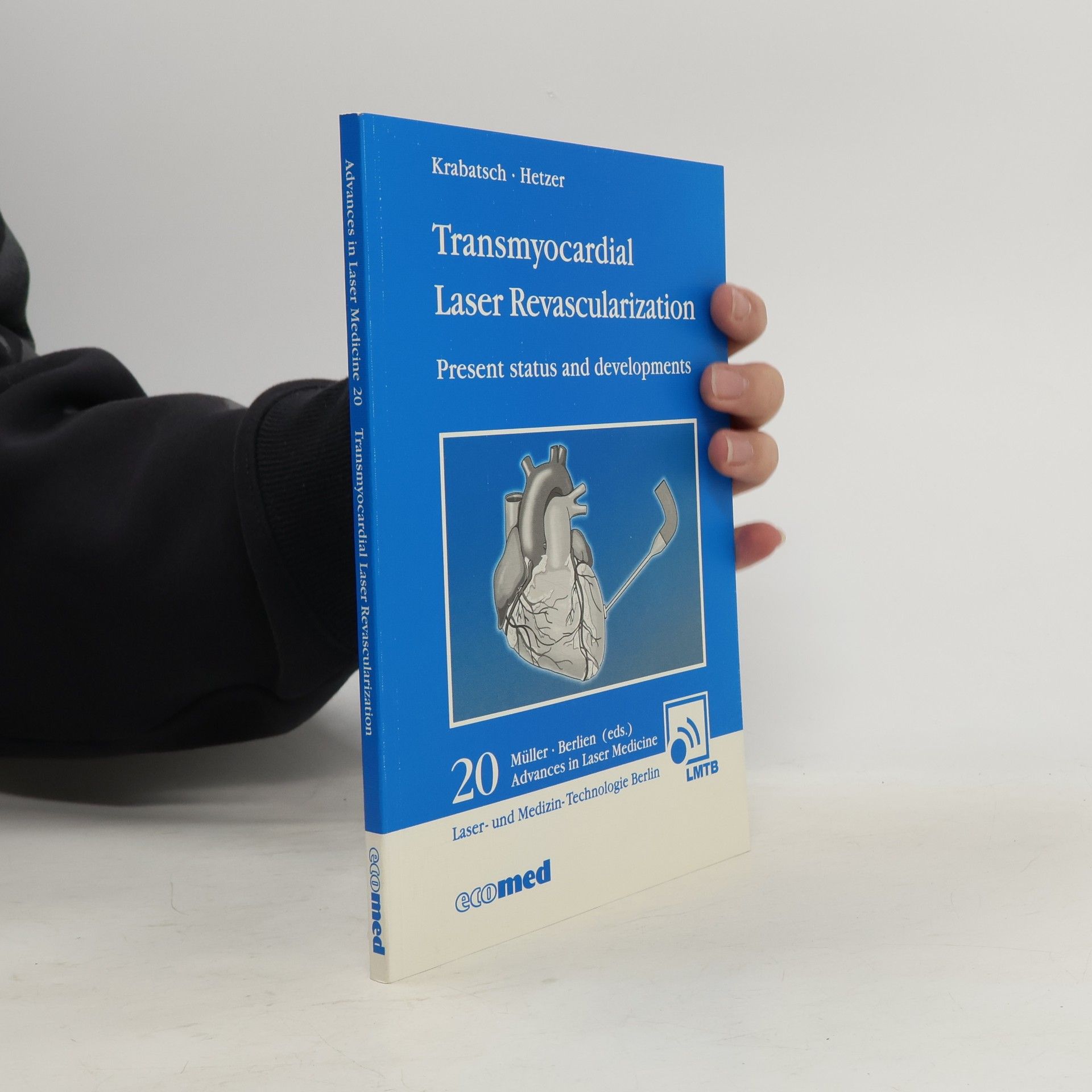 Advances in Laser Medicine - 20: Transmyocardial Laser Revascularization