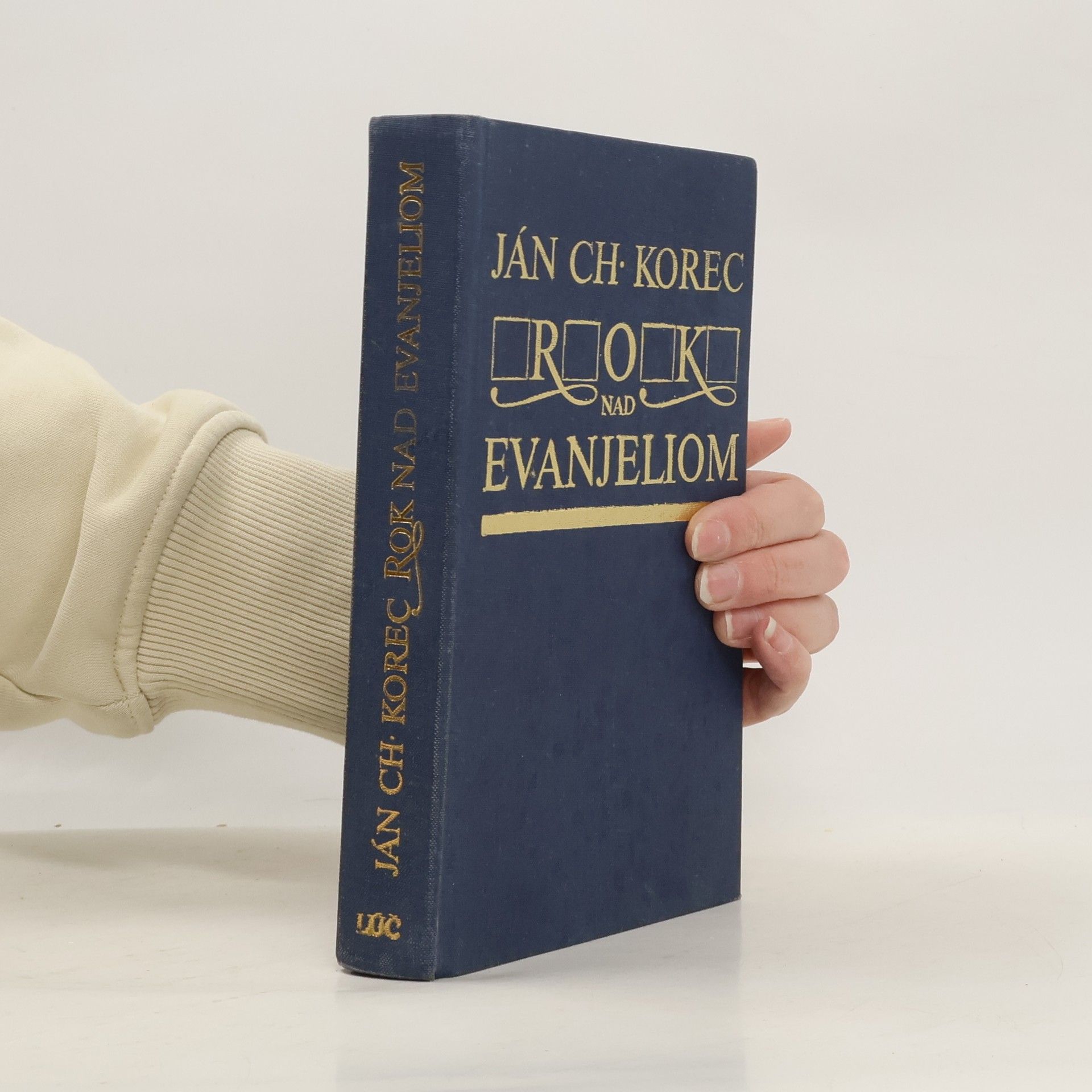 Ján Chryzostom Korec Rok nad evanjeliom