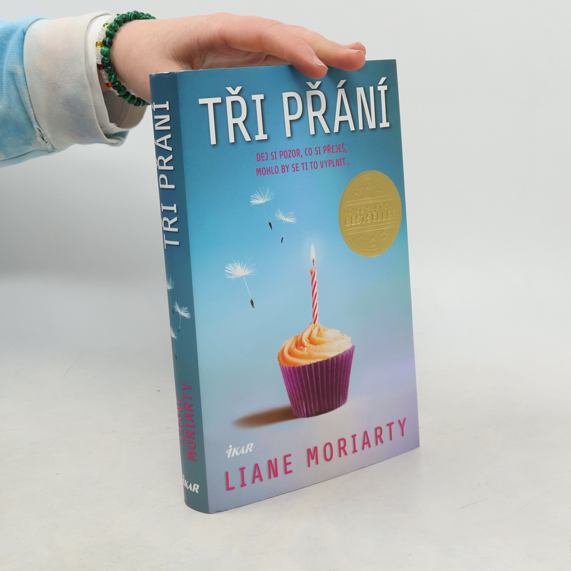 Liane Moriarty Tři přání