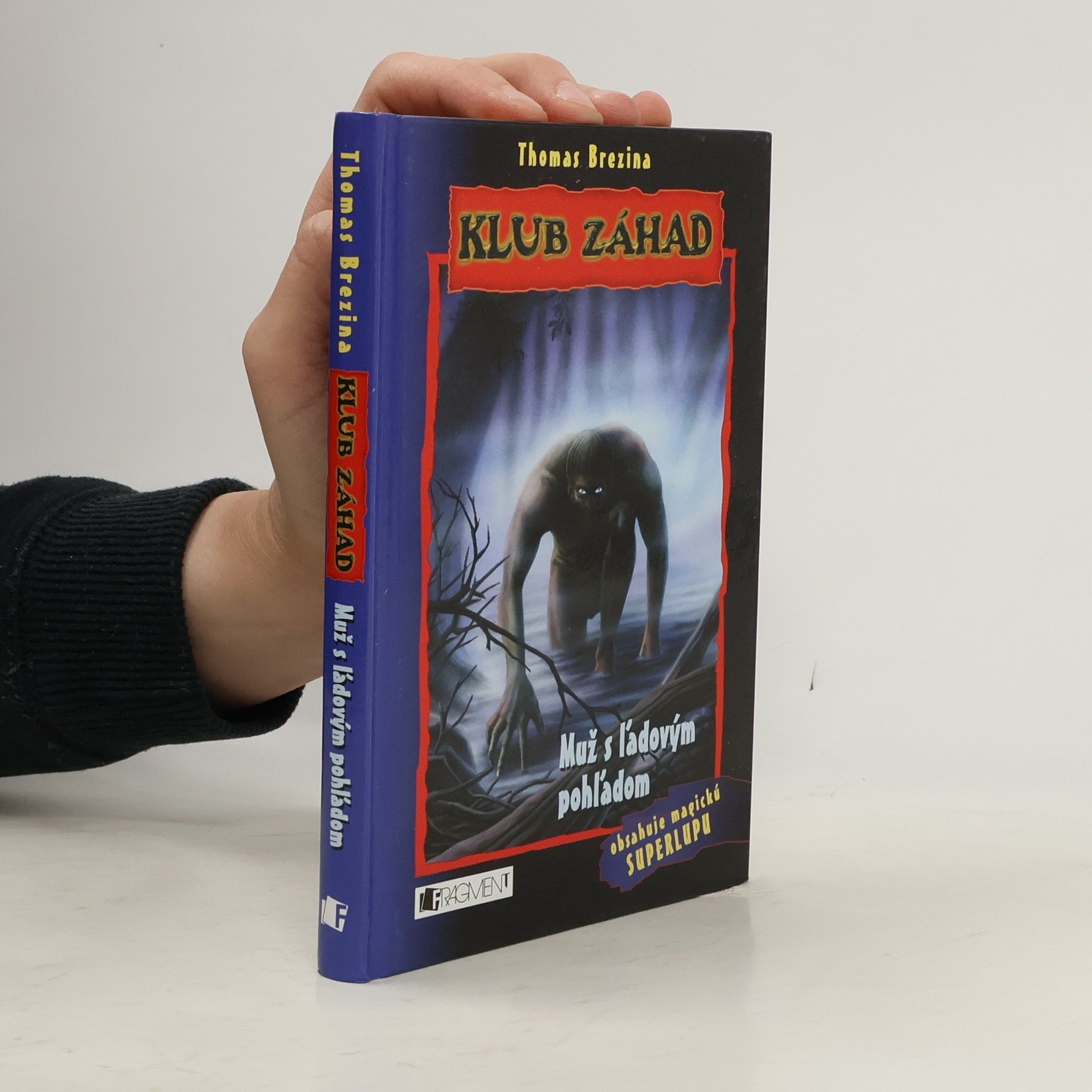 Thomas Brezina Muž s ľadovým pohľadom