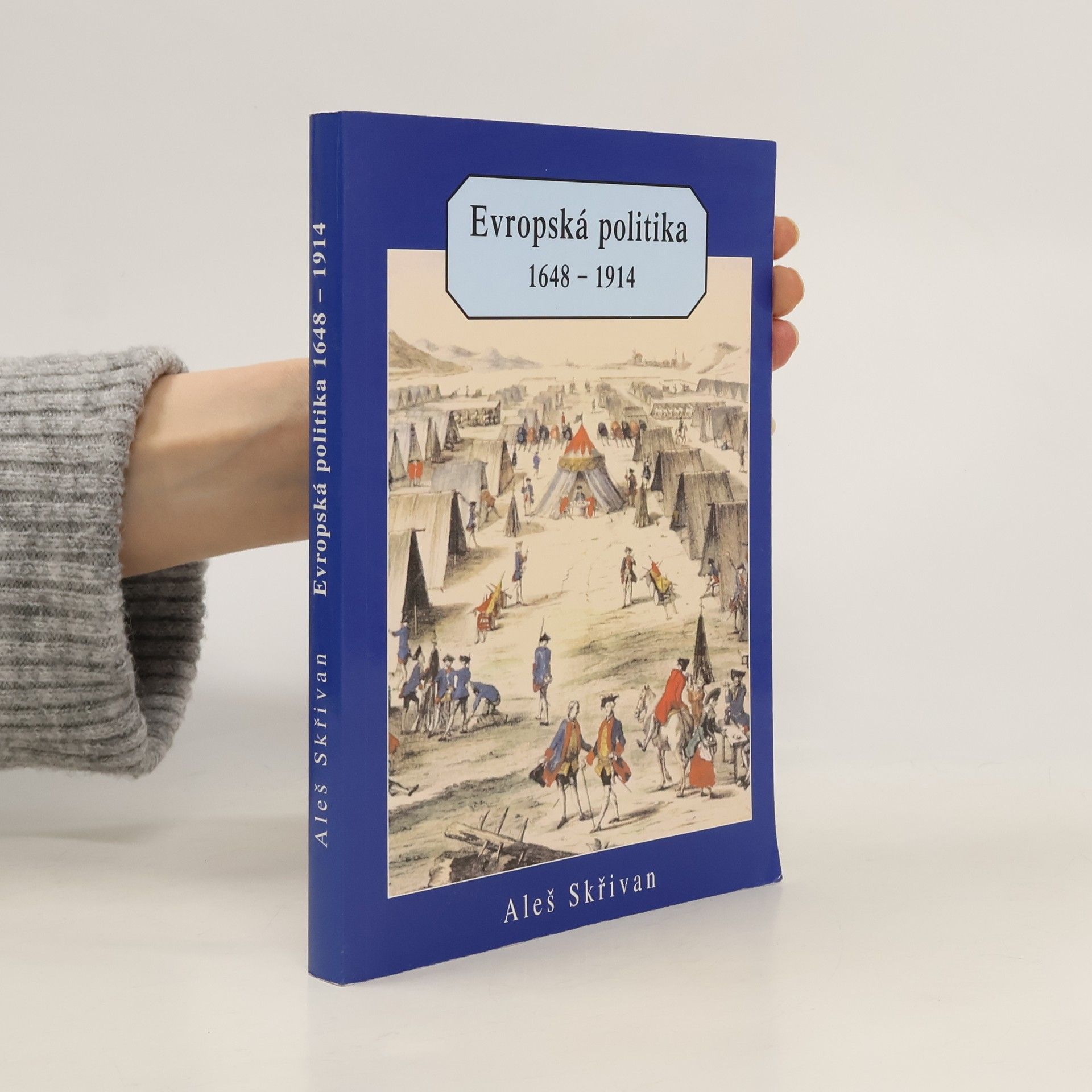Aleš Skřivan Evropská politika 1648-1914
