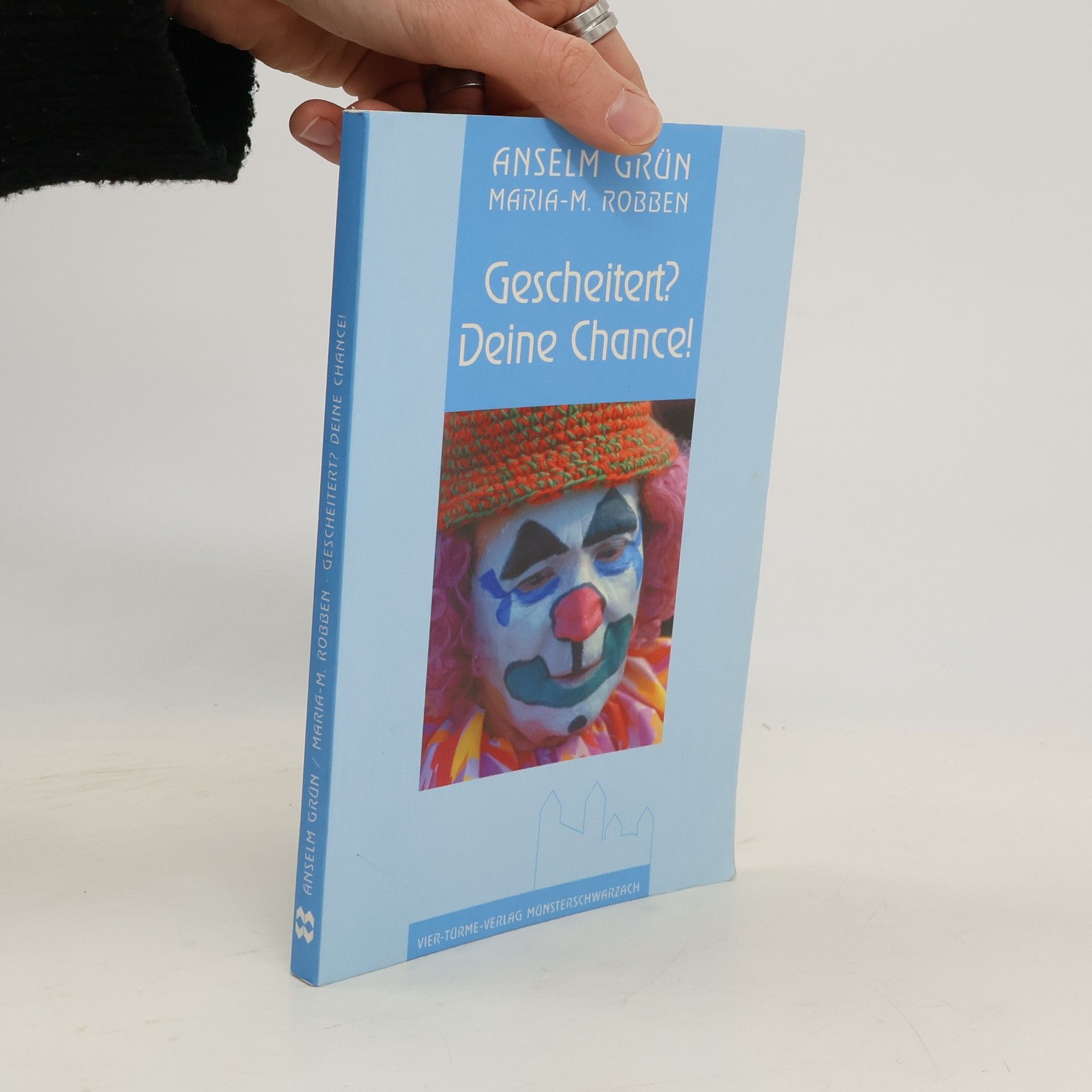 Anselm Grün Gescheitert? Deine Chance!