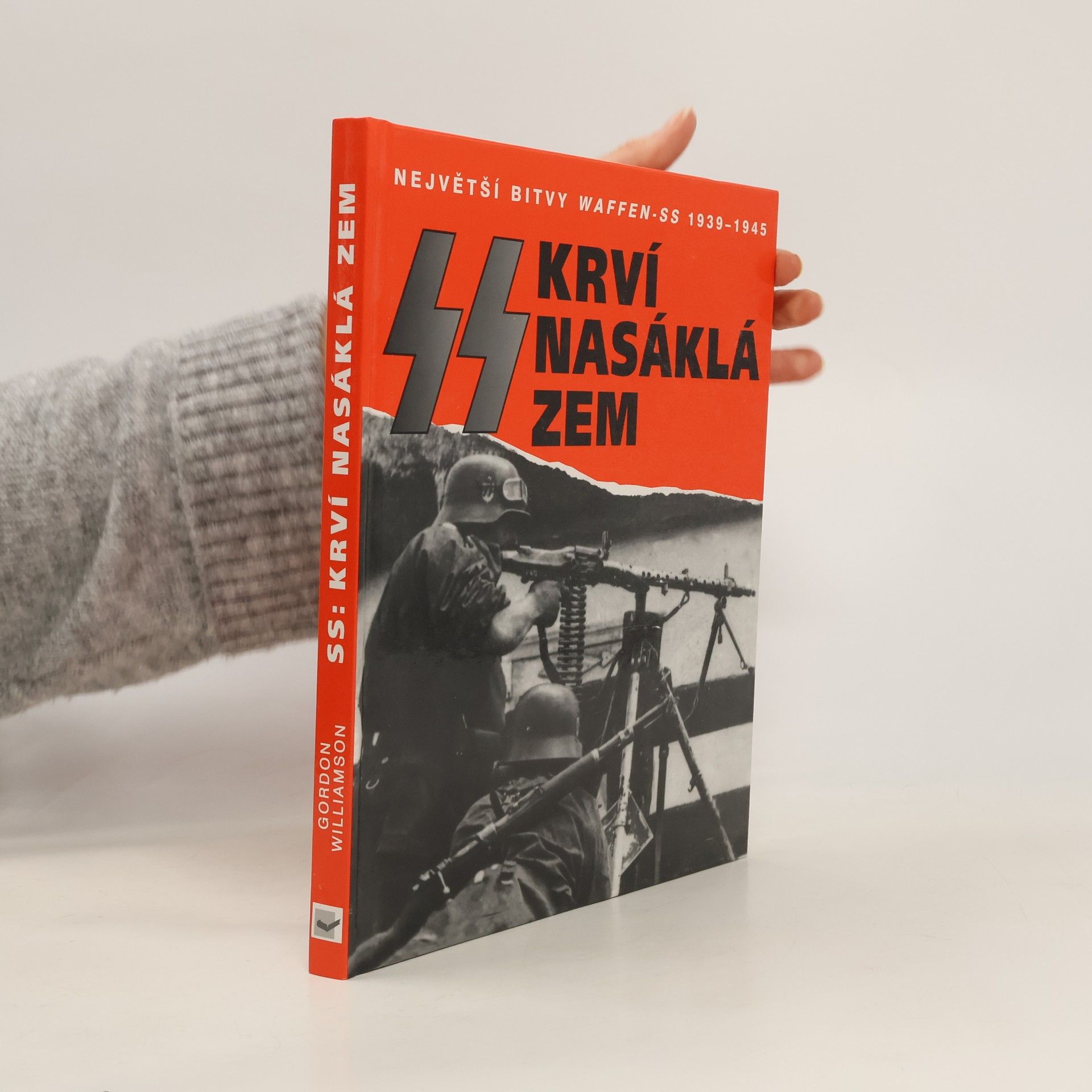 Krví nasáklá zem : bitvy Waffen-SS